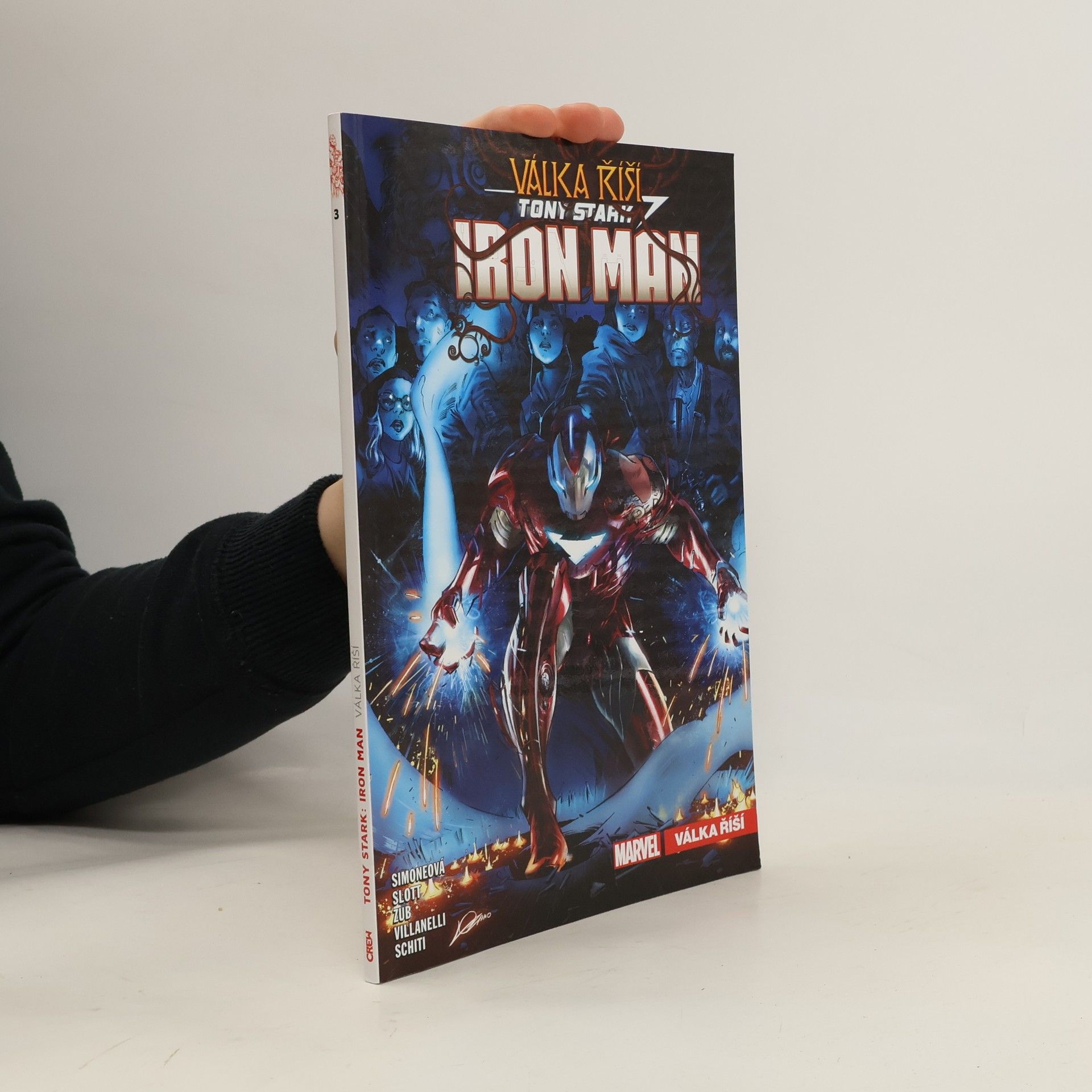 Tony Stark : Iron Man. Válka říší