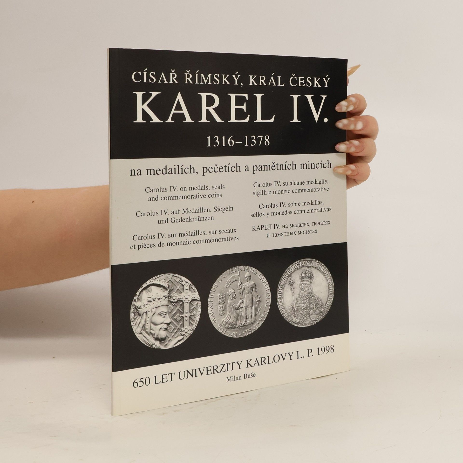 Kolektiv autorů Karel IV. na medailích, pečetích a pamětních mincích