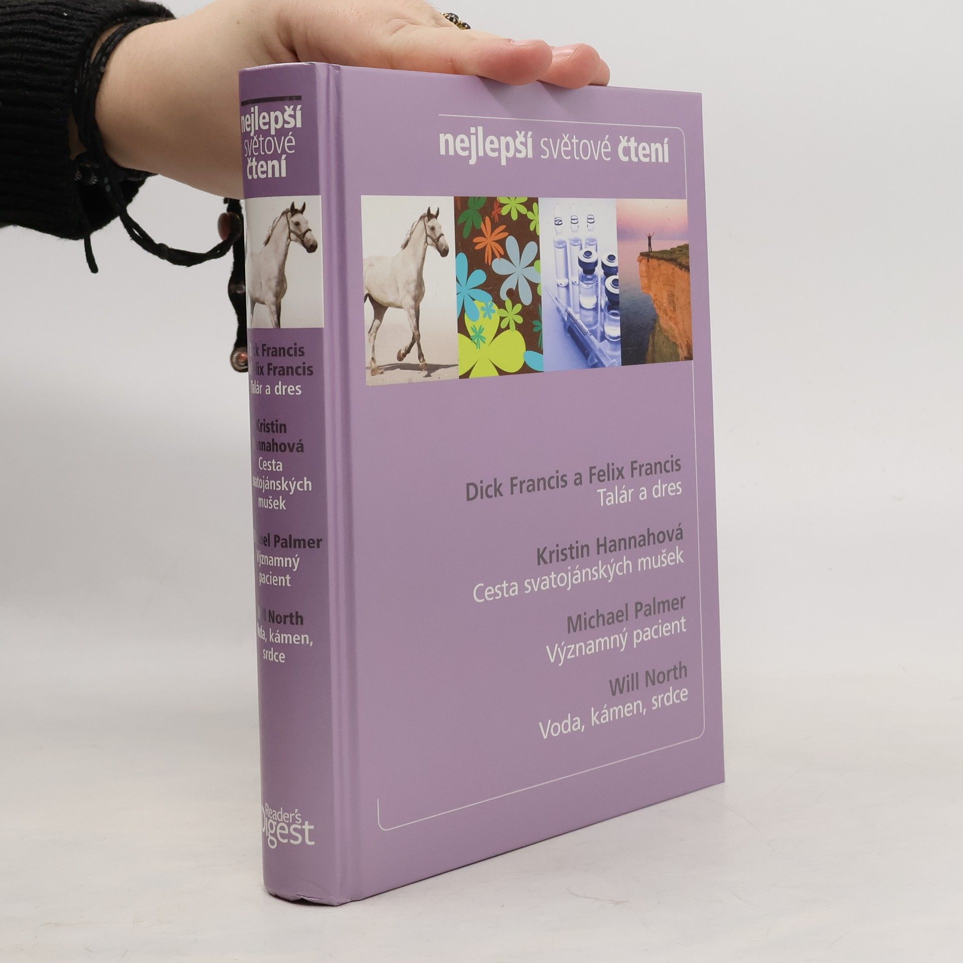 Dick Francis Nejlepší světové čtení : Talár a dres. Cesta svatojánských mušek. Významný pacient. Voda, kámen, srdce.