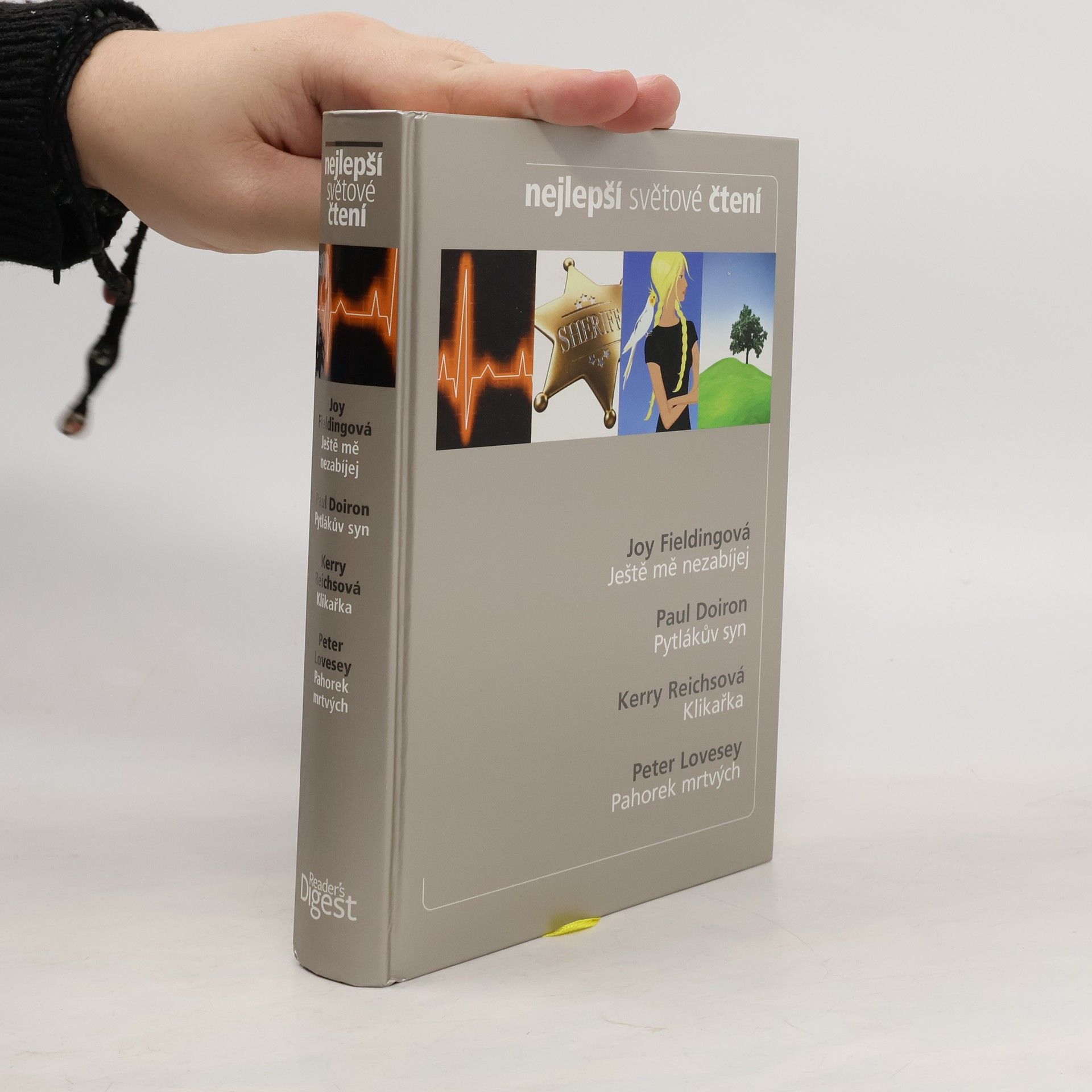 Nejlepší světové čtení. Ještě mě nezabíjej. Pytlákův syn. Klikařka. Pahorek mrtvých