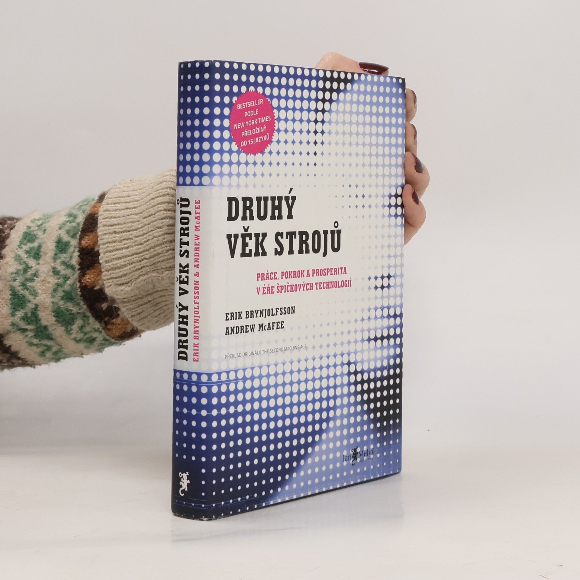 Erik Brynjolfsson Druhý věk strojů