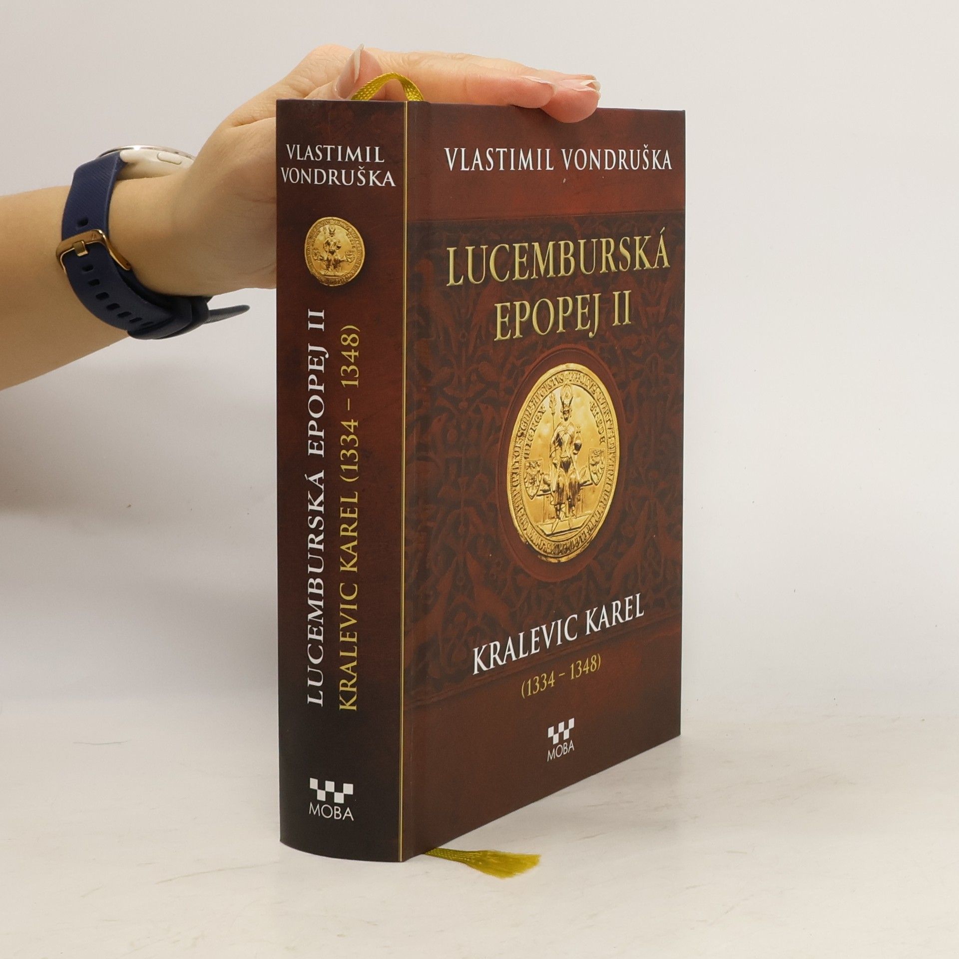Vlastimil Vondruška Lucemburská epopej II.