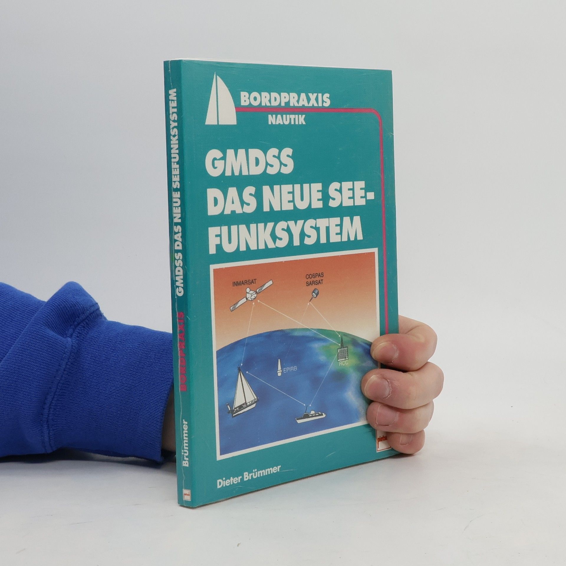 Dieter Brümmer GMDSS - Das neue Seefunksystem