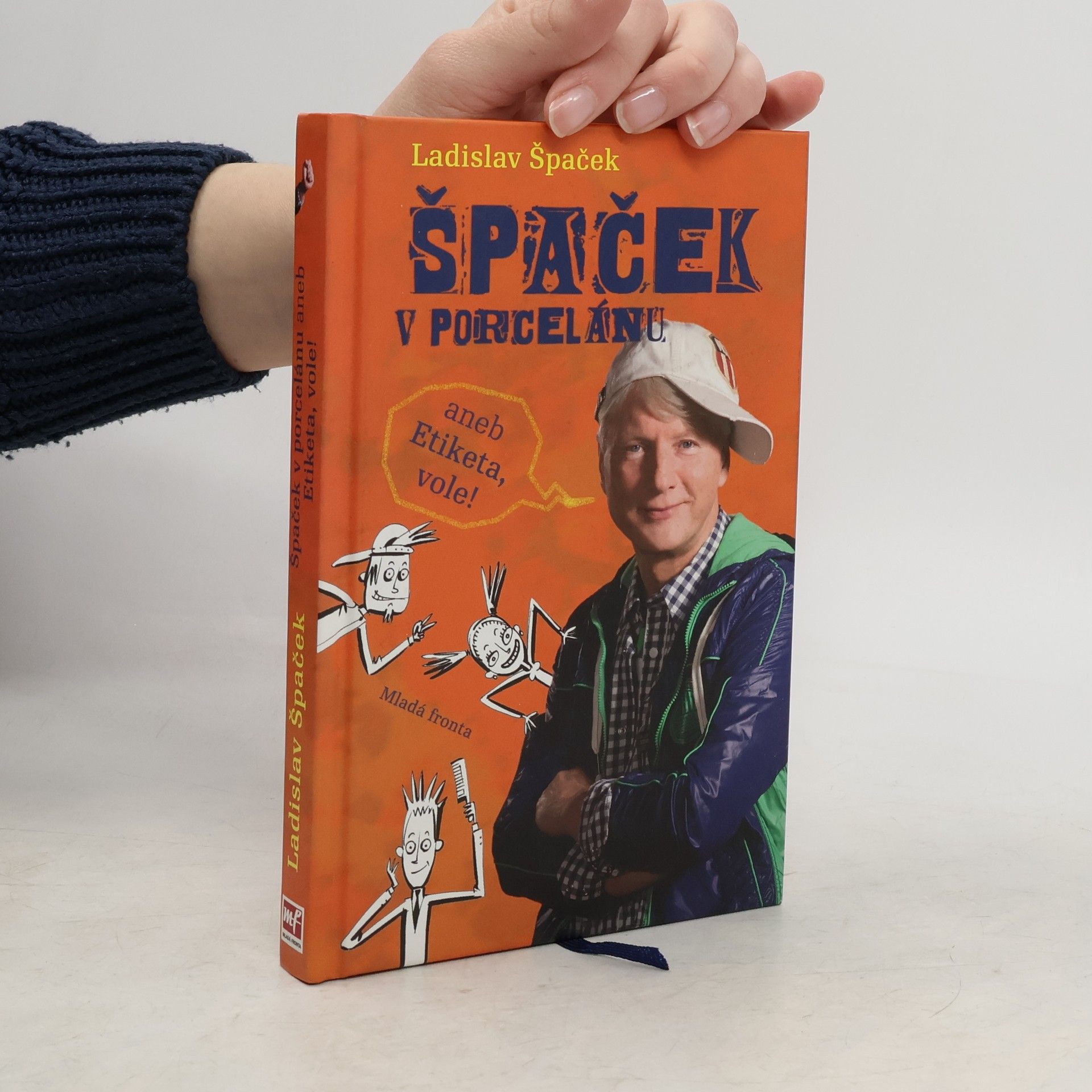 Ladislav Špaček Špaček v porcelánu, aneb, Etiketa, vole!