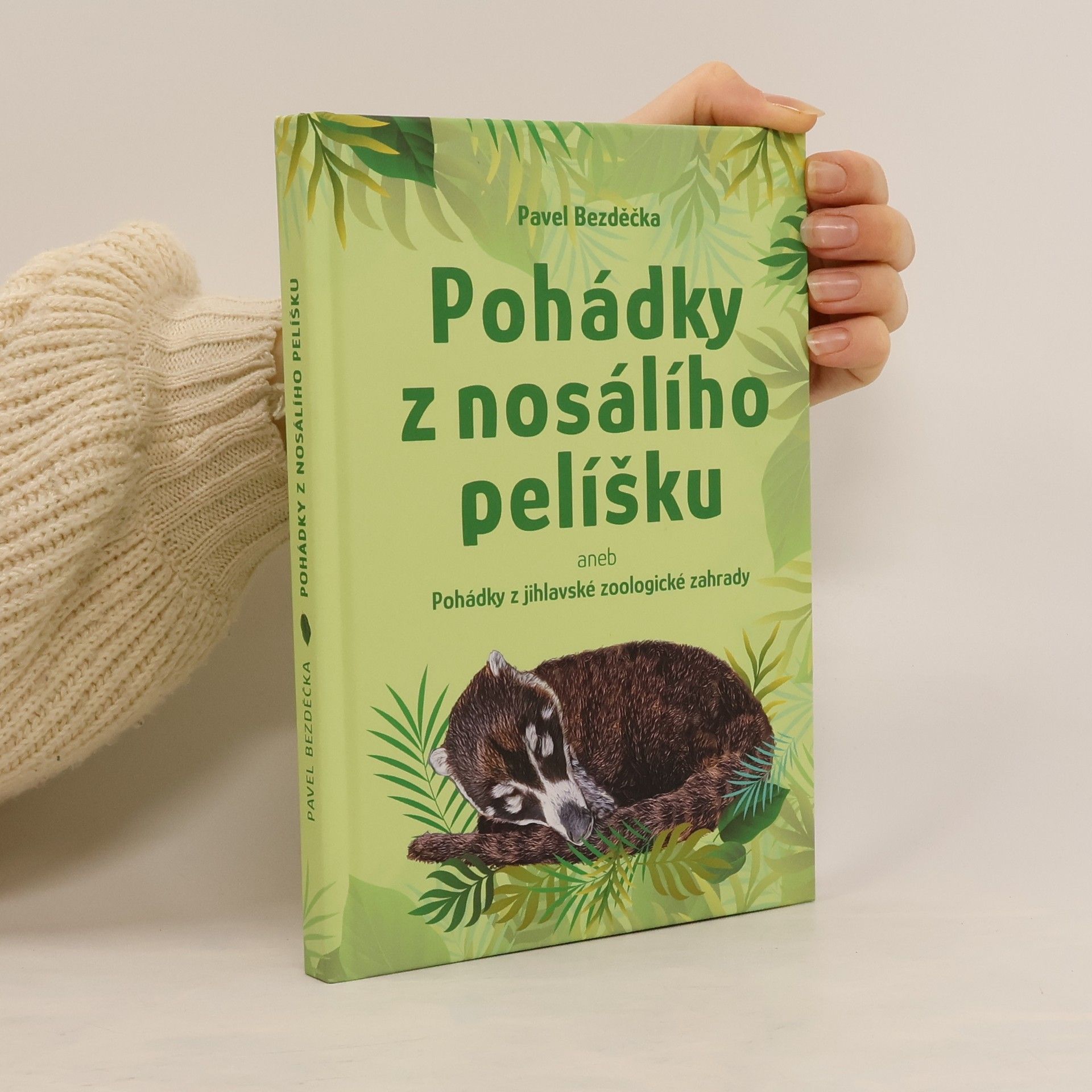 Pohádky z nosálího pelíšku, aneb, Pohádky z jihlavské zoologické zahrady