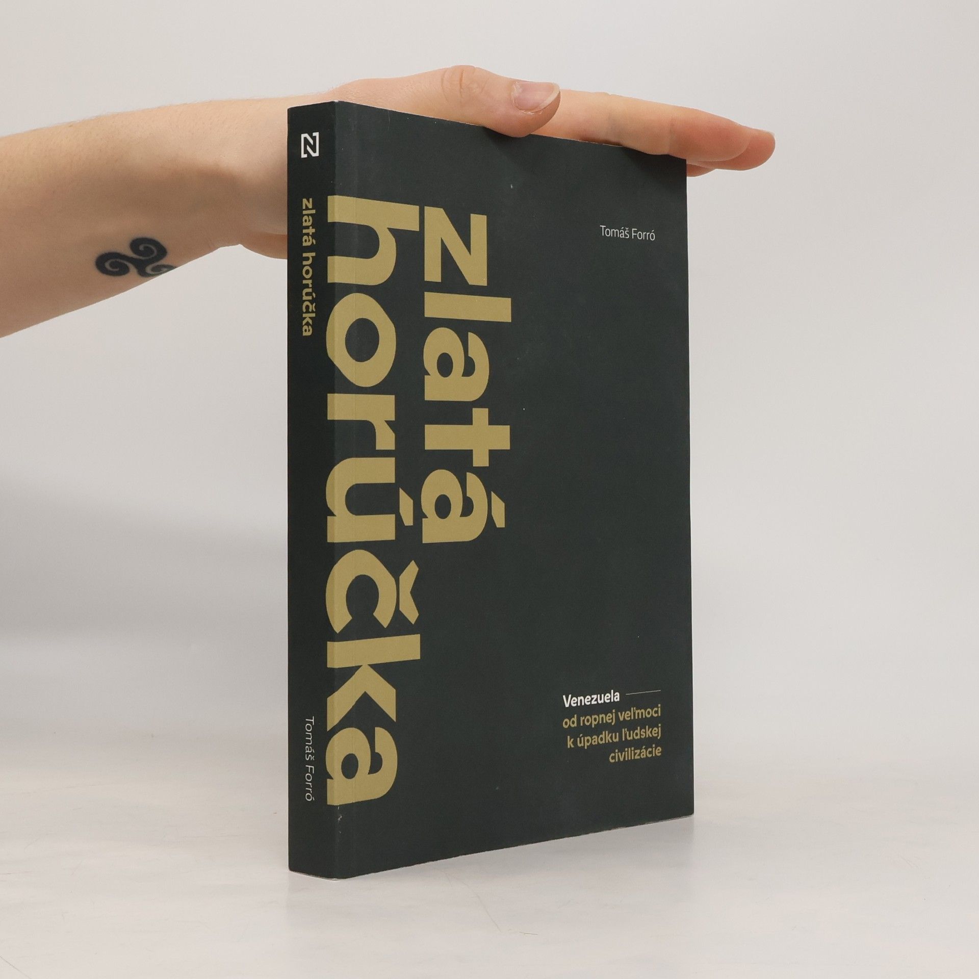 Tomáš Forró Zlatá horúčka : Venezuela