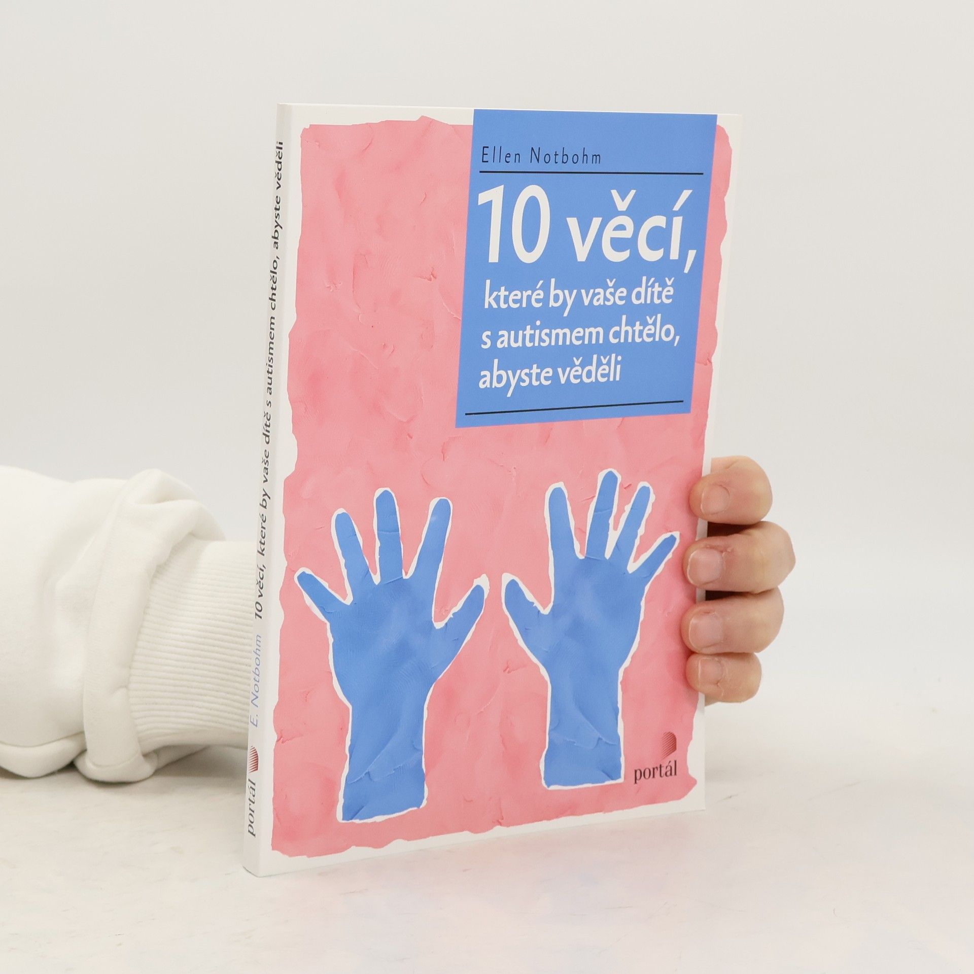 10 věcí, které by vaše dítě s autismem chtělo, abyste věděli