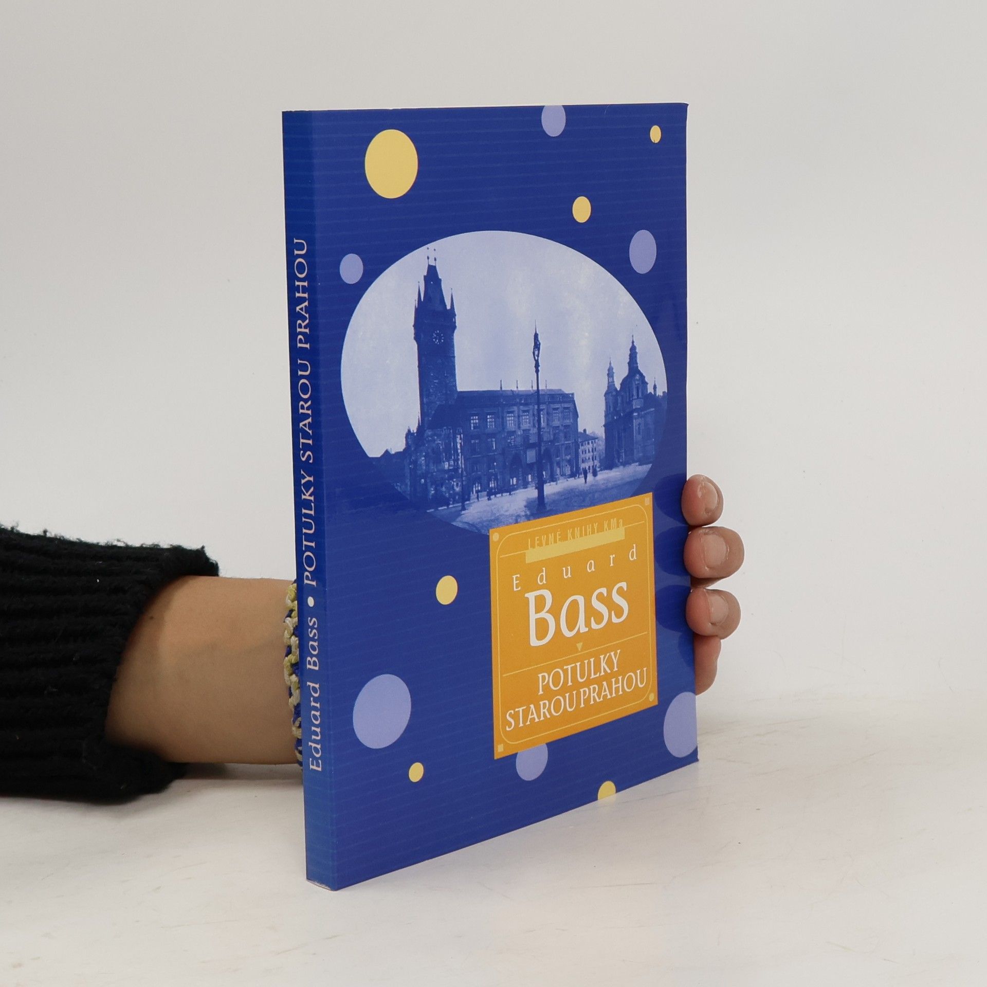 Potulky starou Prahou : (pražské prózy z let 1921-1941)