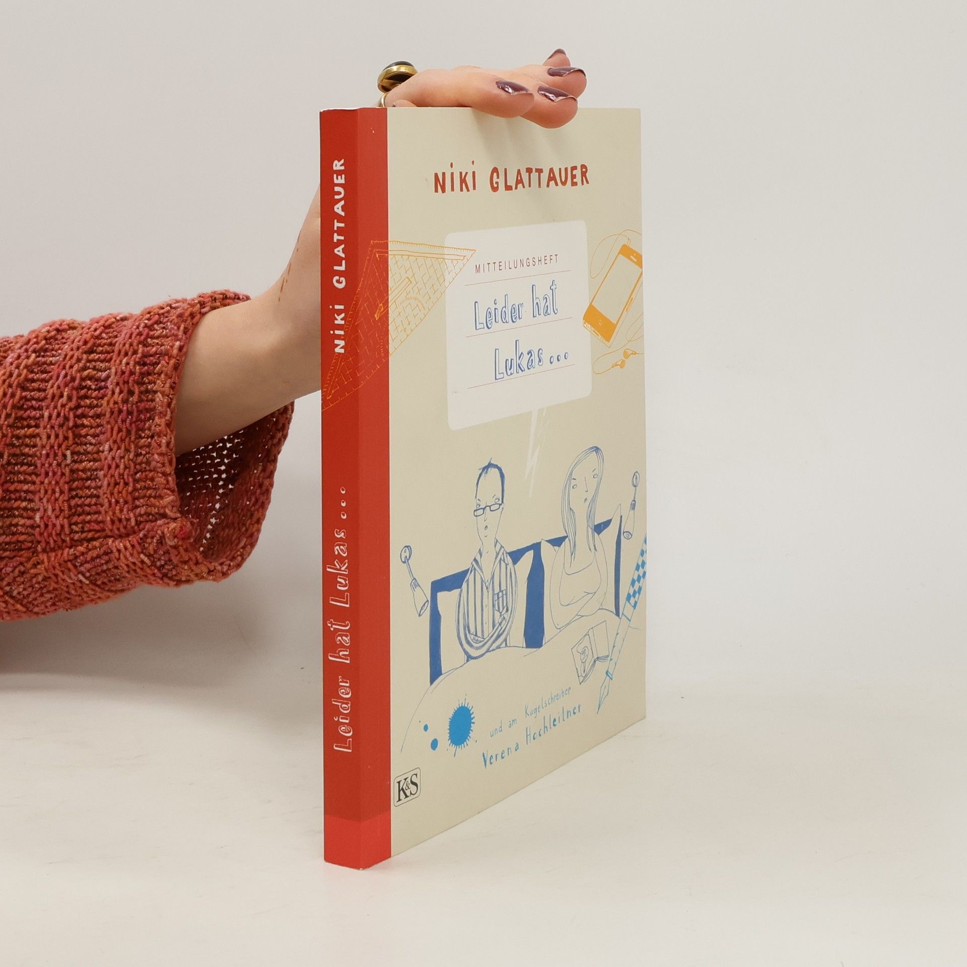 Nikolaus Glattauer Mitteilungsheft. Leider hat Lukas ...