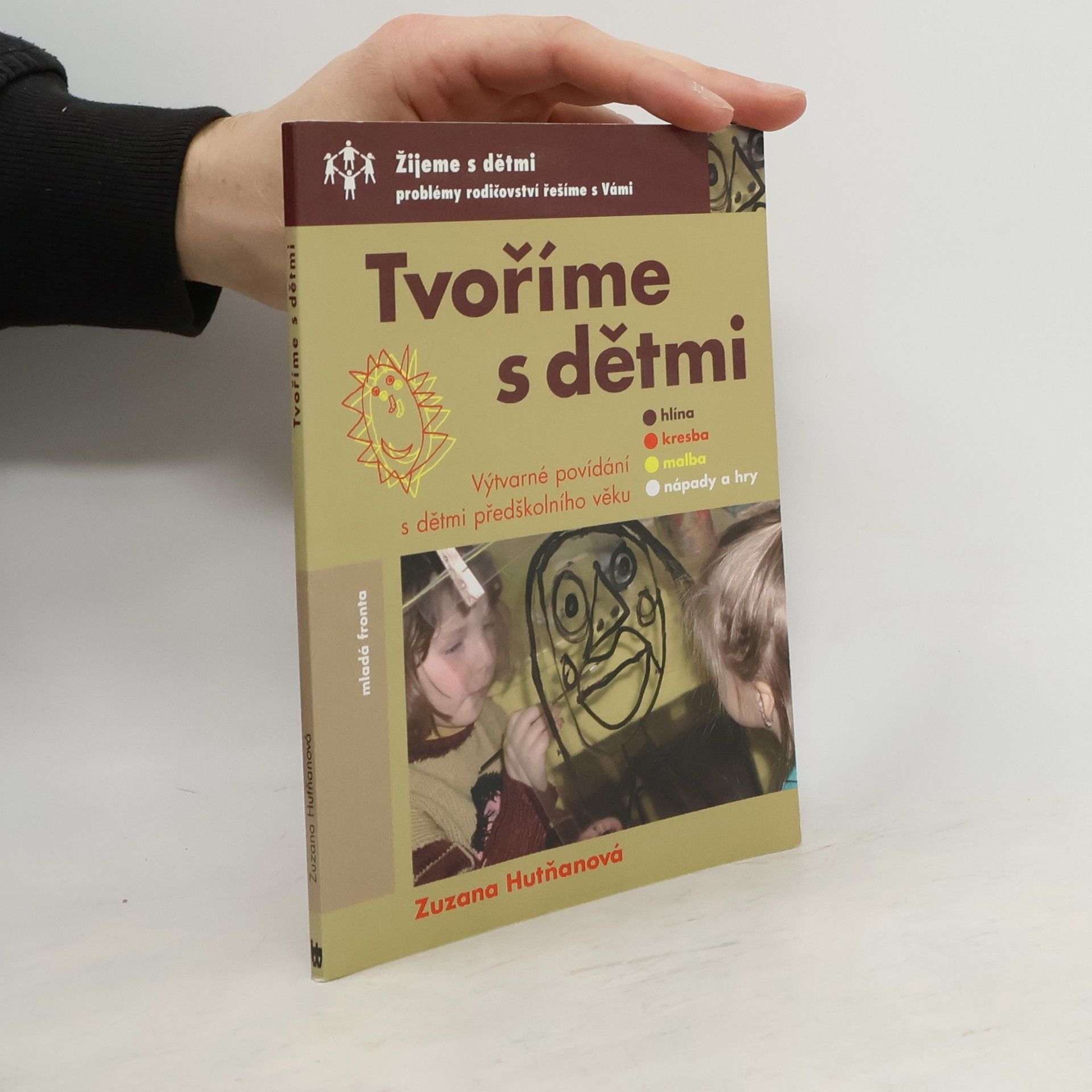 Zuzana Hutňanová Tvoříme s dětmi