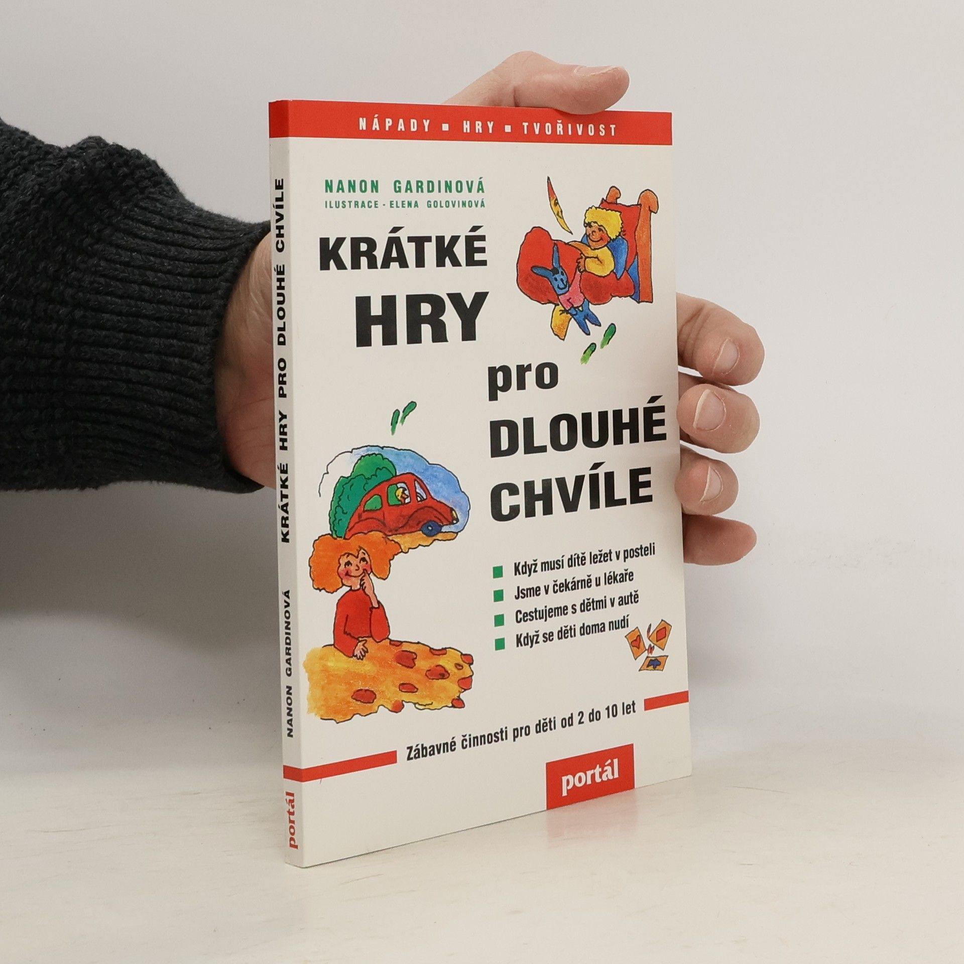 Nanon Gardin Krátké hry pro dlouhé chvíle