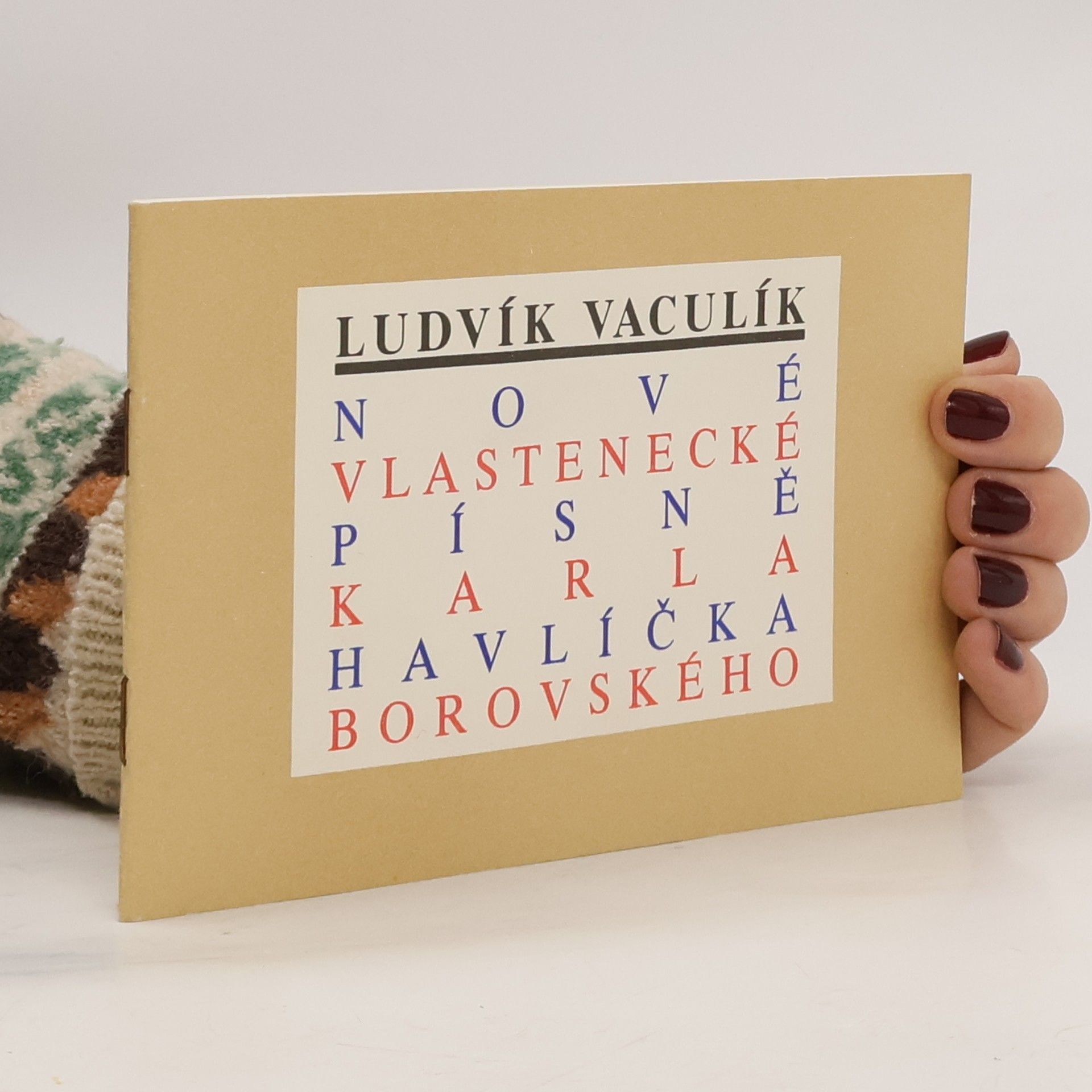 Ludvík Vaculík Nové vlastenecké písně Karla Havlíčka Borovského