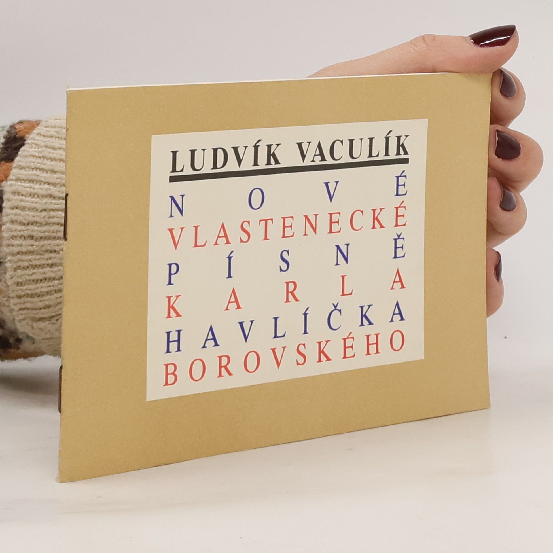 Ludvík Vaculík Nové vlastenecké písně Karla Havlíčka Borovského