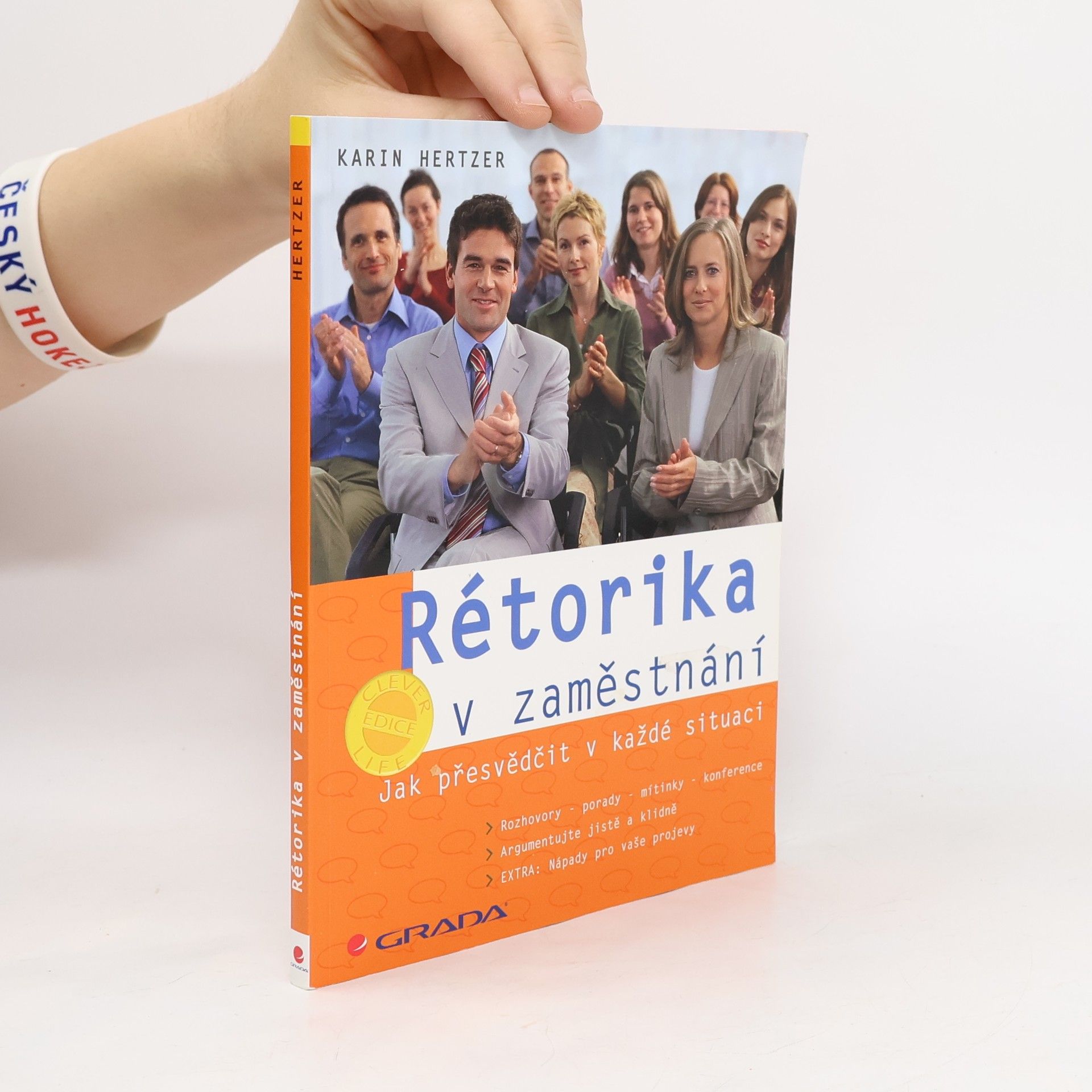 Karin Hertzer Rétorika v zaměstnání. Jak přesvědčit v každé situaci