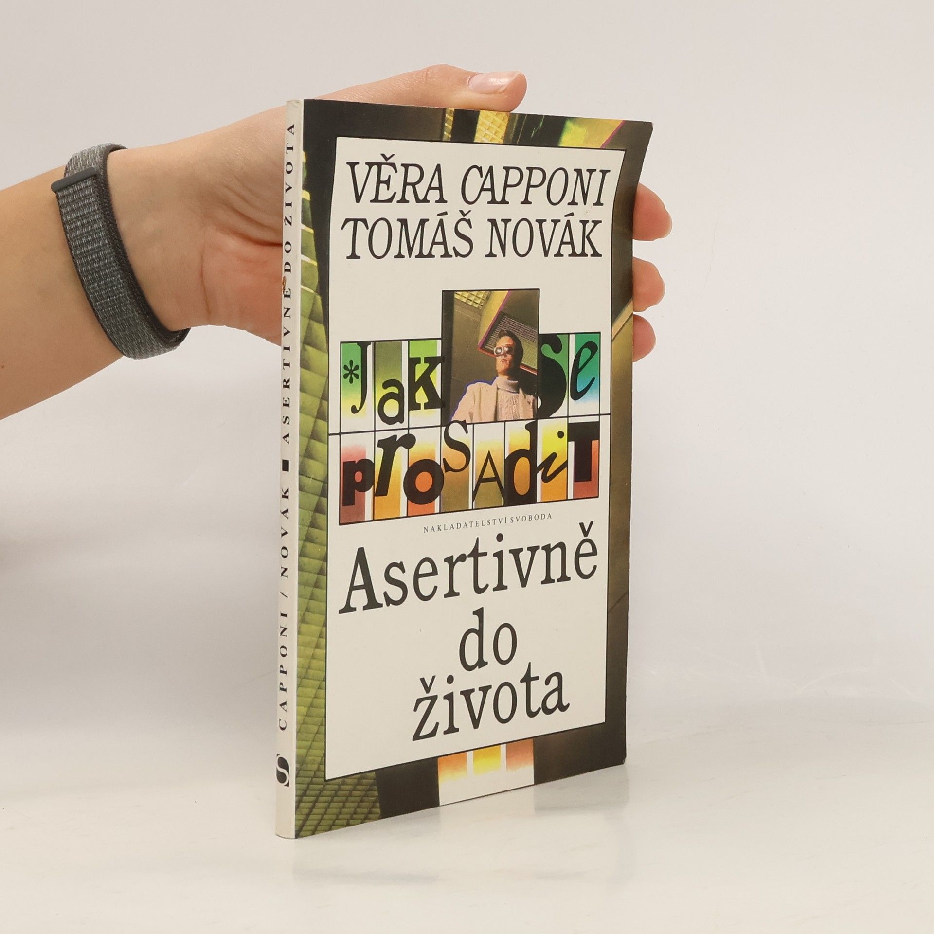 Věra Capponi Jak se prosadit. Asertivně do života