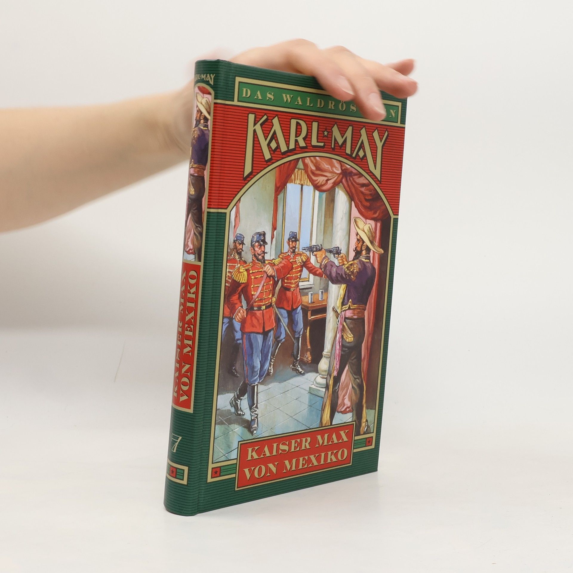 Karl May Kaiser Max von Mexiko