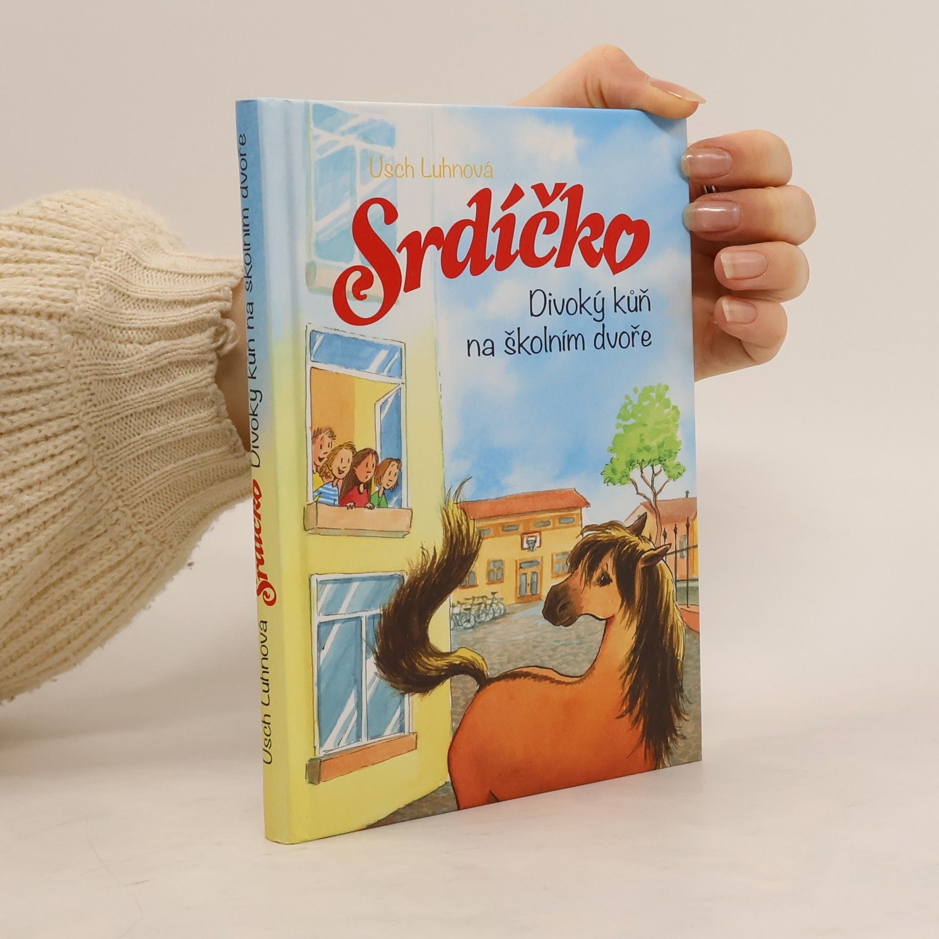 Srdíčko. Divoký kůň na školním dvoře