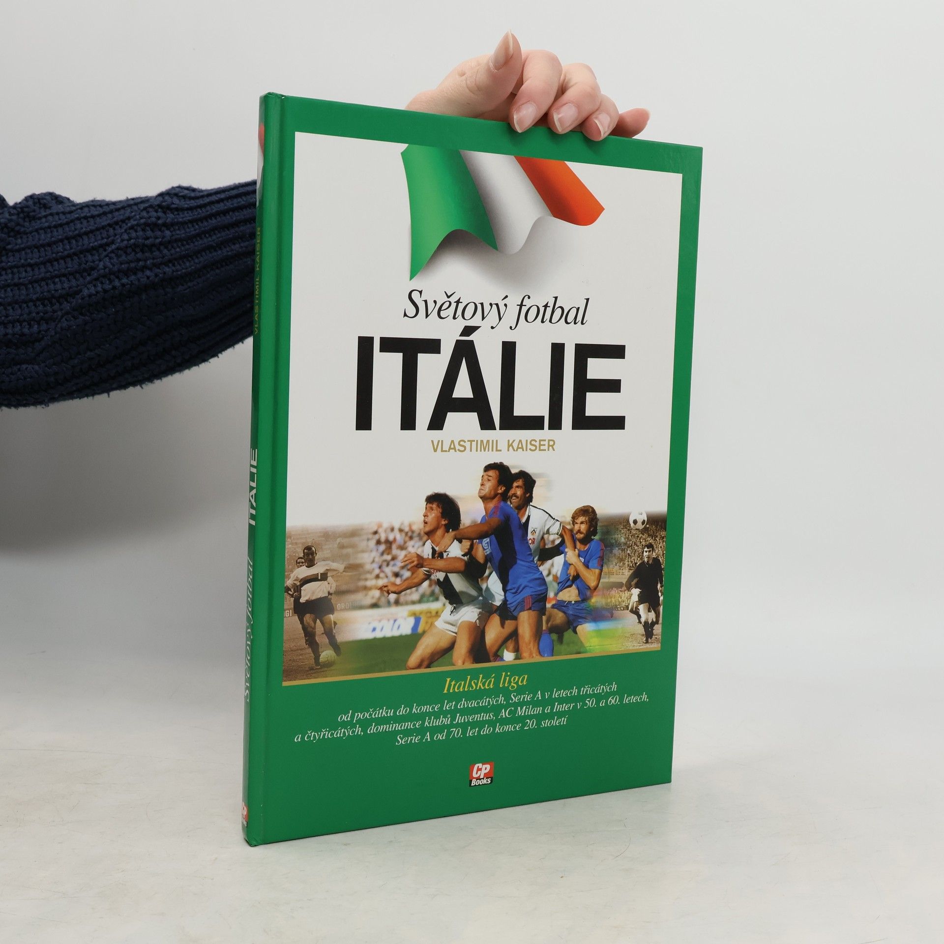 Kaiser Vlastimil Světový fotbal: Itálie