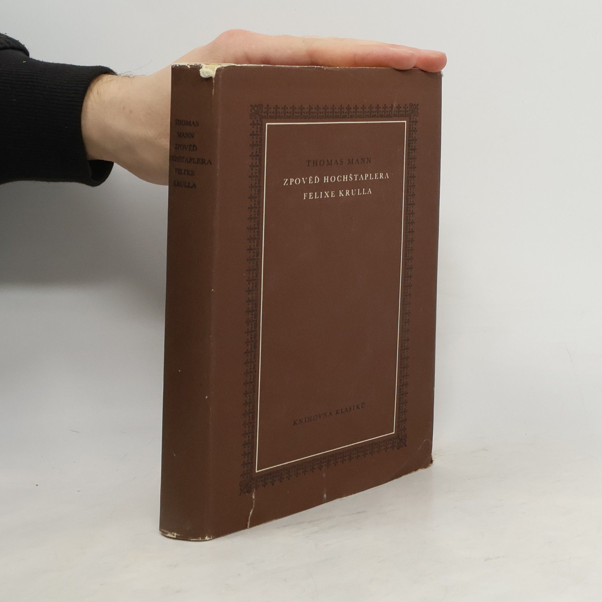 Thomas Mann Zpověď hochštaplera Felixe Krulla