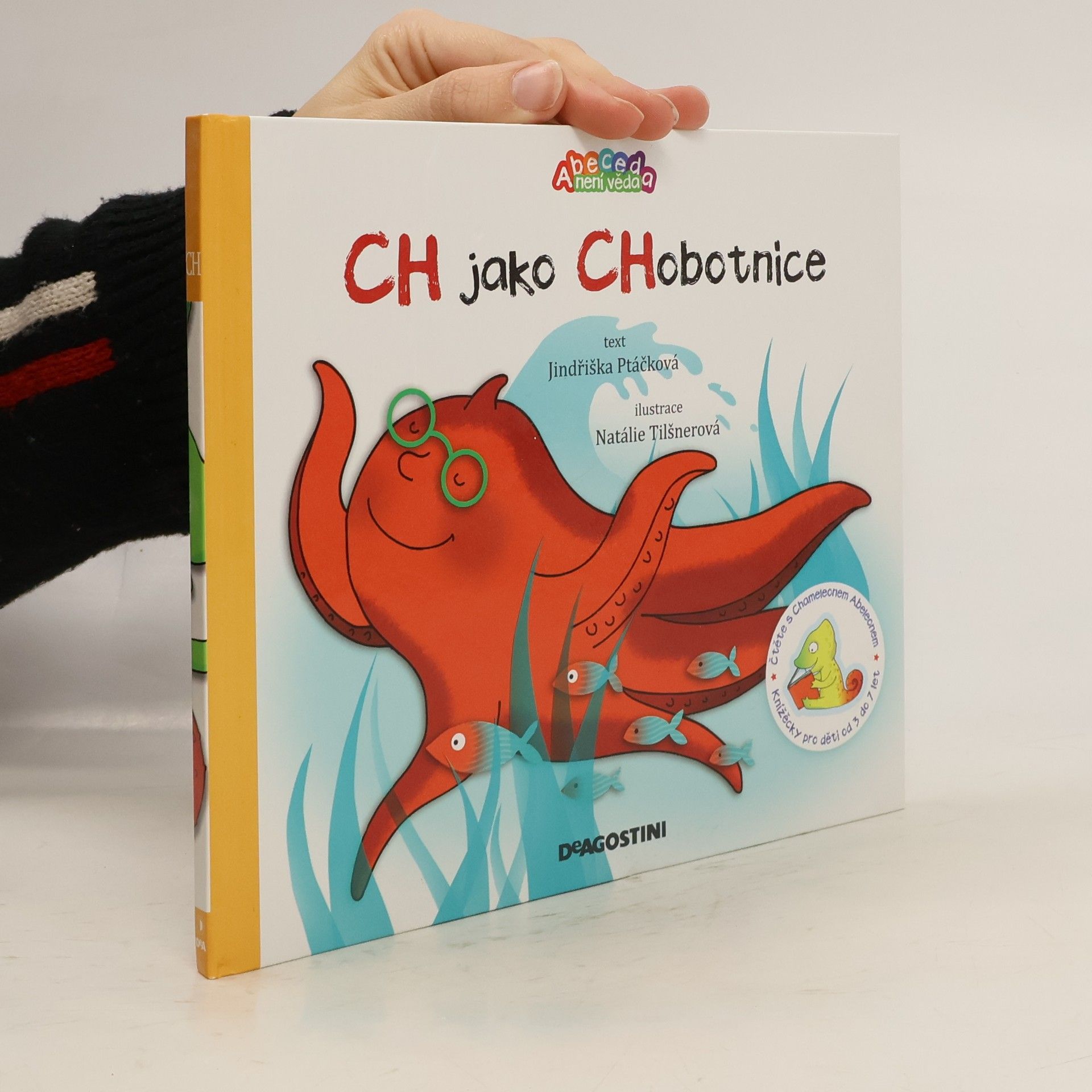 Jindřiška Ptáčková Ch jako Chobotnice