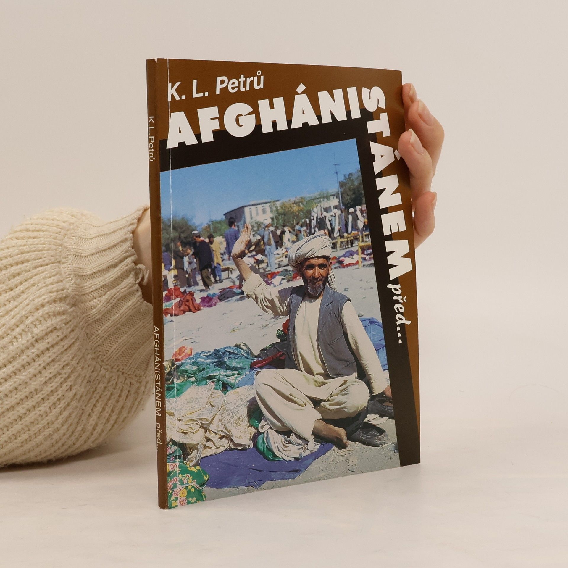 Afghánistánem před... a přes SSSR jakbysmet