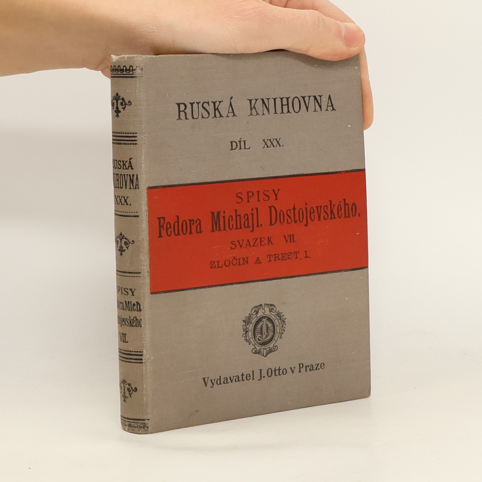 Fyodor Dostoyevsky Spisy Fedora Michajloviče Dostojevského. Zločin a trest I.