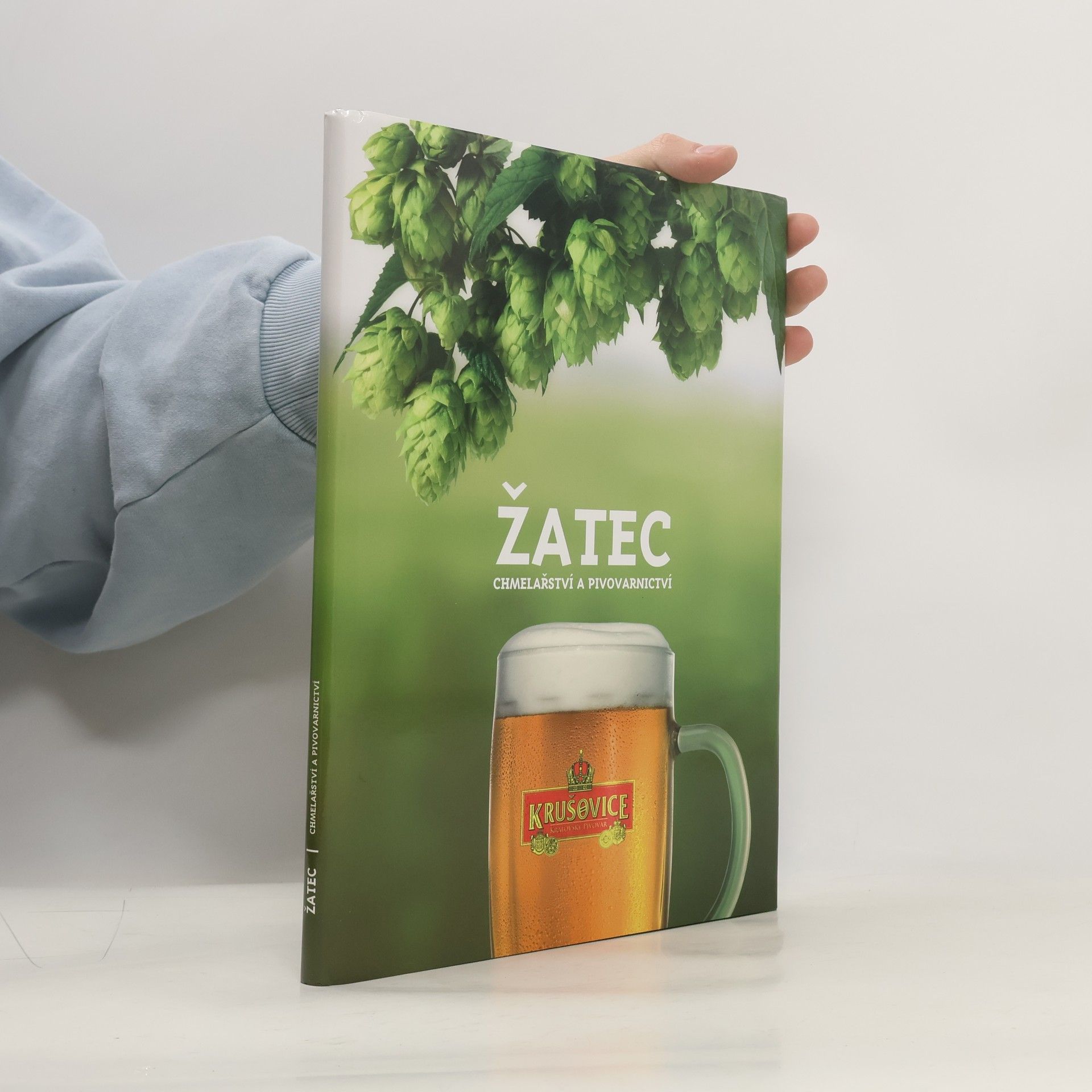 Václav Bradáč Žatec: Chmelařství a pivovarnictví na Žatecku