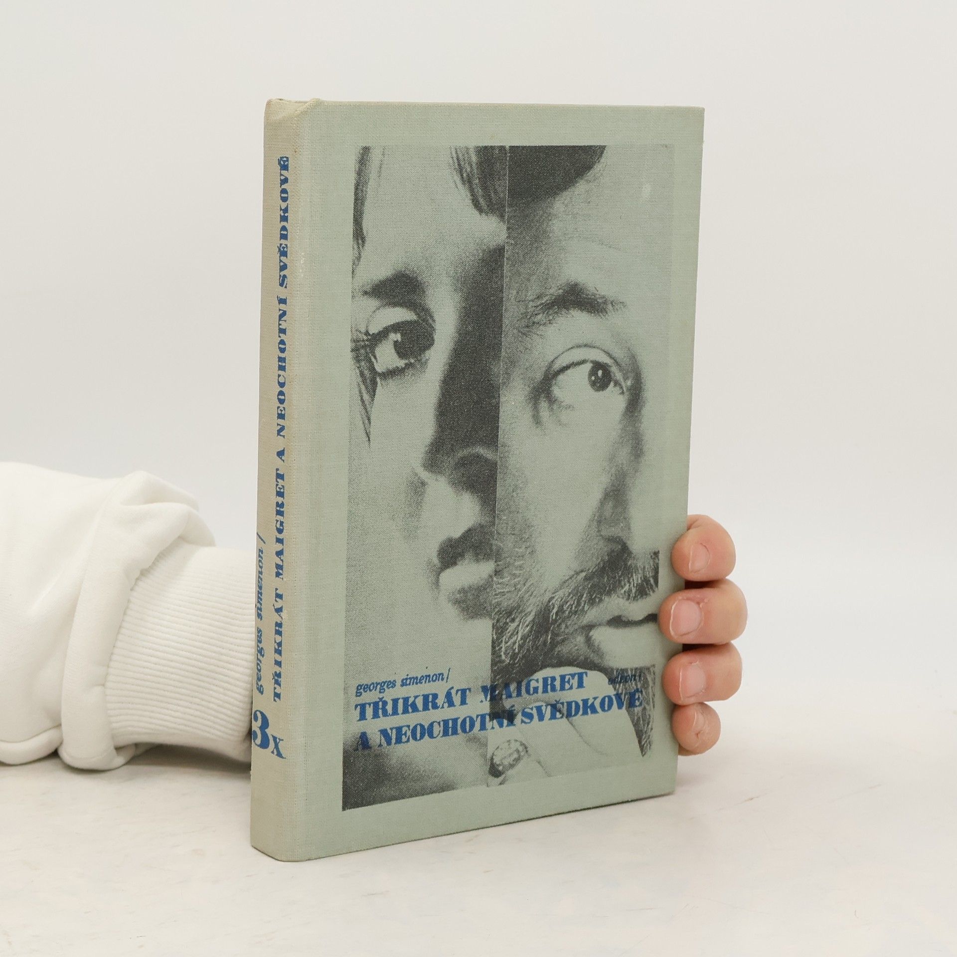 Georges Simenon Třikrát Maigret a neochotní svědkové