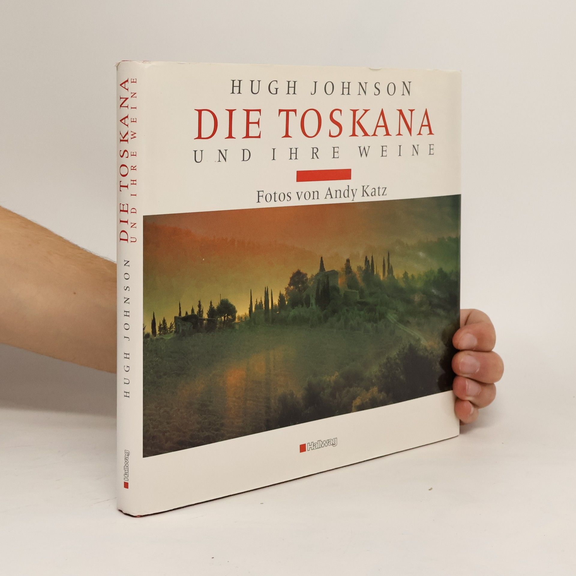 Hugh Johnson Die Toskana und ihre Weine