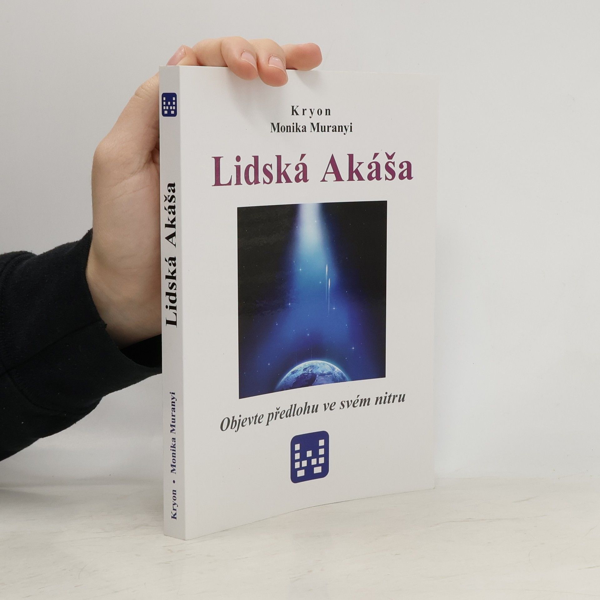 Lidská Akáša : objevte předlohu ve svém nitru