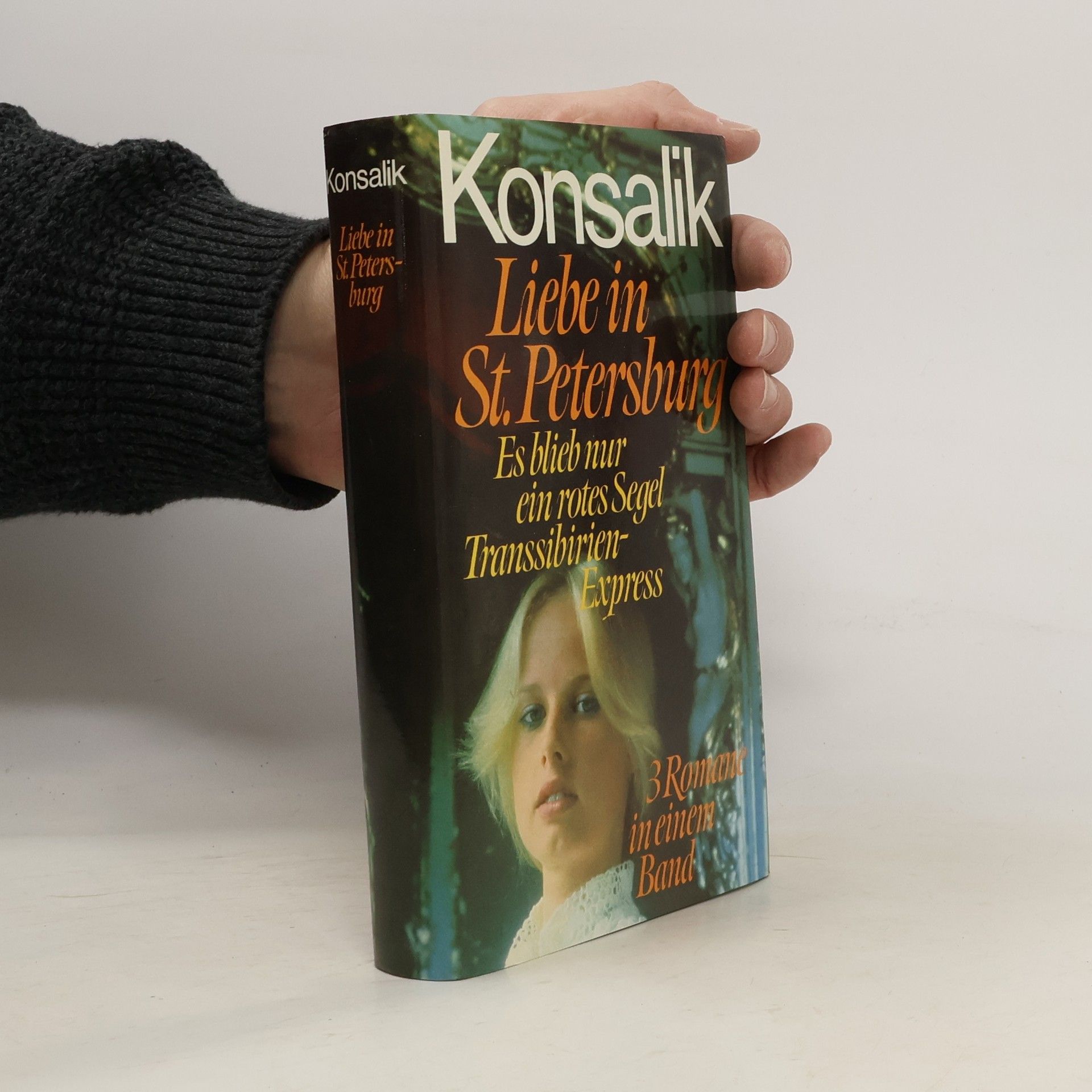 Heinz G. Konsalik Liebe in St. Petersburg