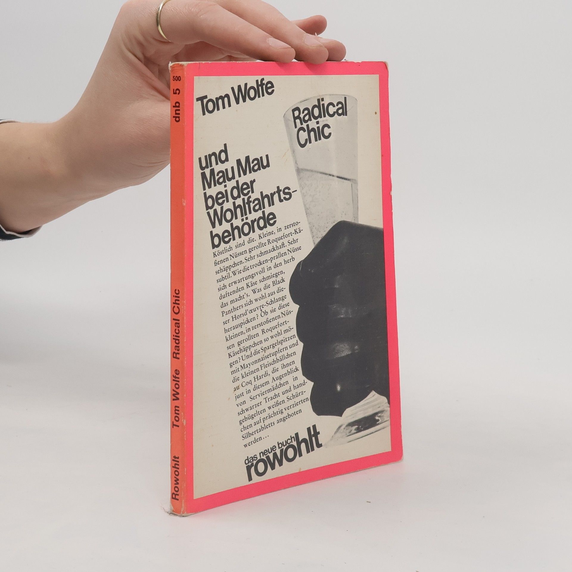 Tom Wolfe Radical Chic und Mau Mau bei der Wohlfahrtsbehörde