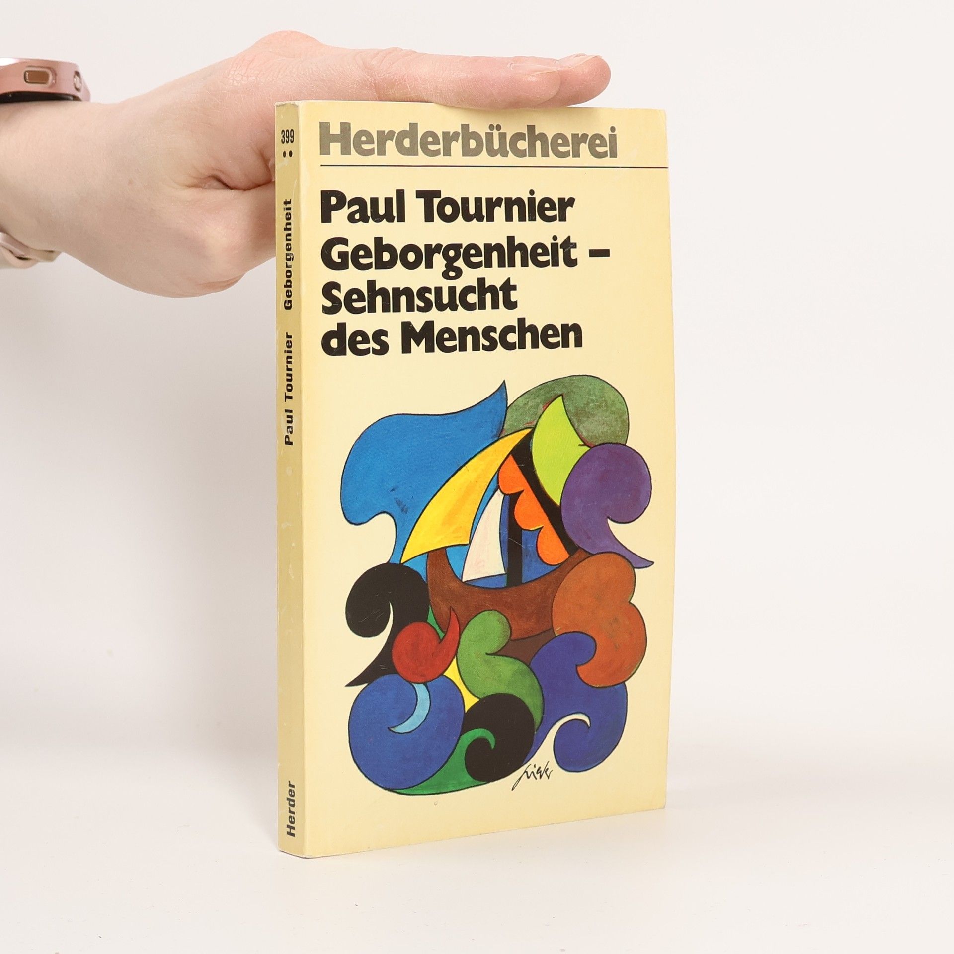 Paul Tournier Geborgenheit, Sehnsucht des Menschen