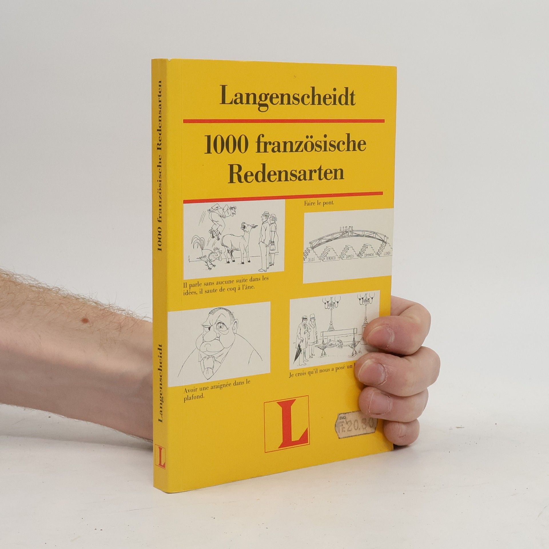 Wilhelm Klein 1000 [Tausend] idiomatische Redensarten Französisch