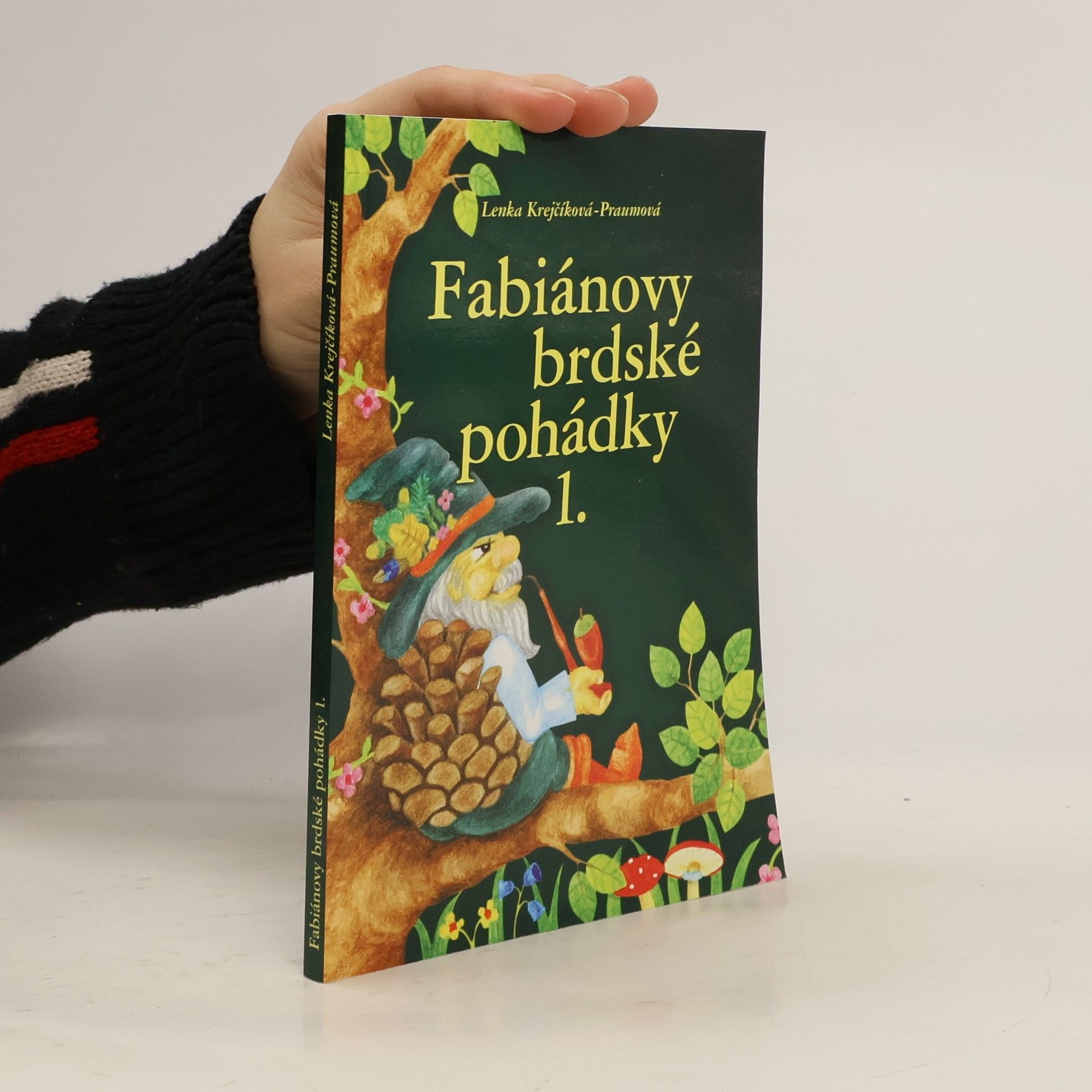 Lenka Krejčíková Praumová Fabiánovy brdské pohádky 1.