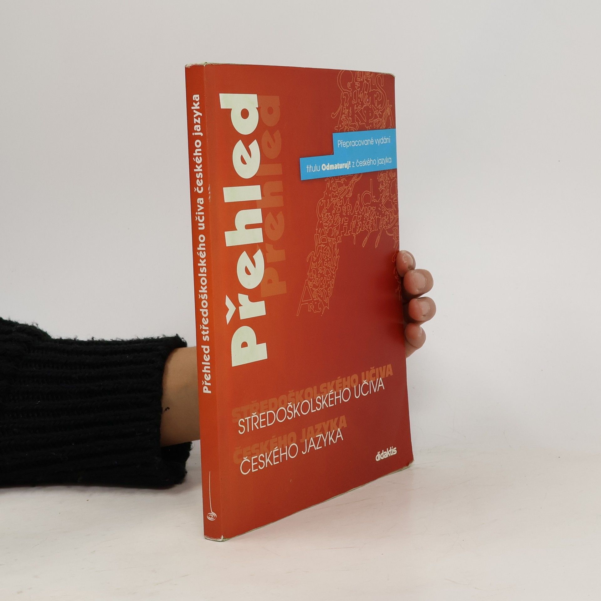 Petra Adámková Přehled středoškolského učiva českého jazyka