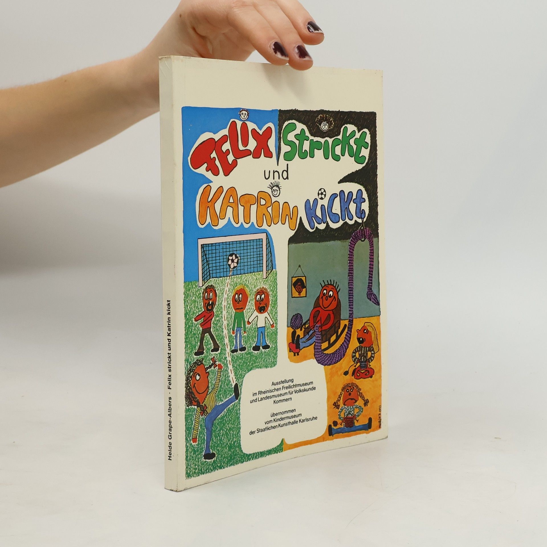 Heide Grape Albers Felix strickt und Katrin kickt