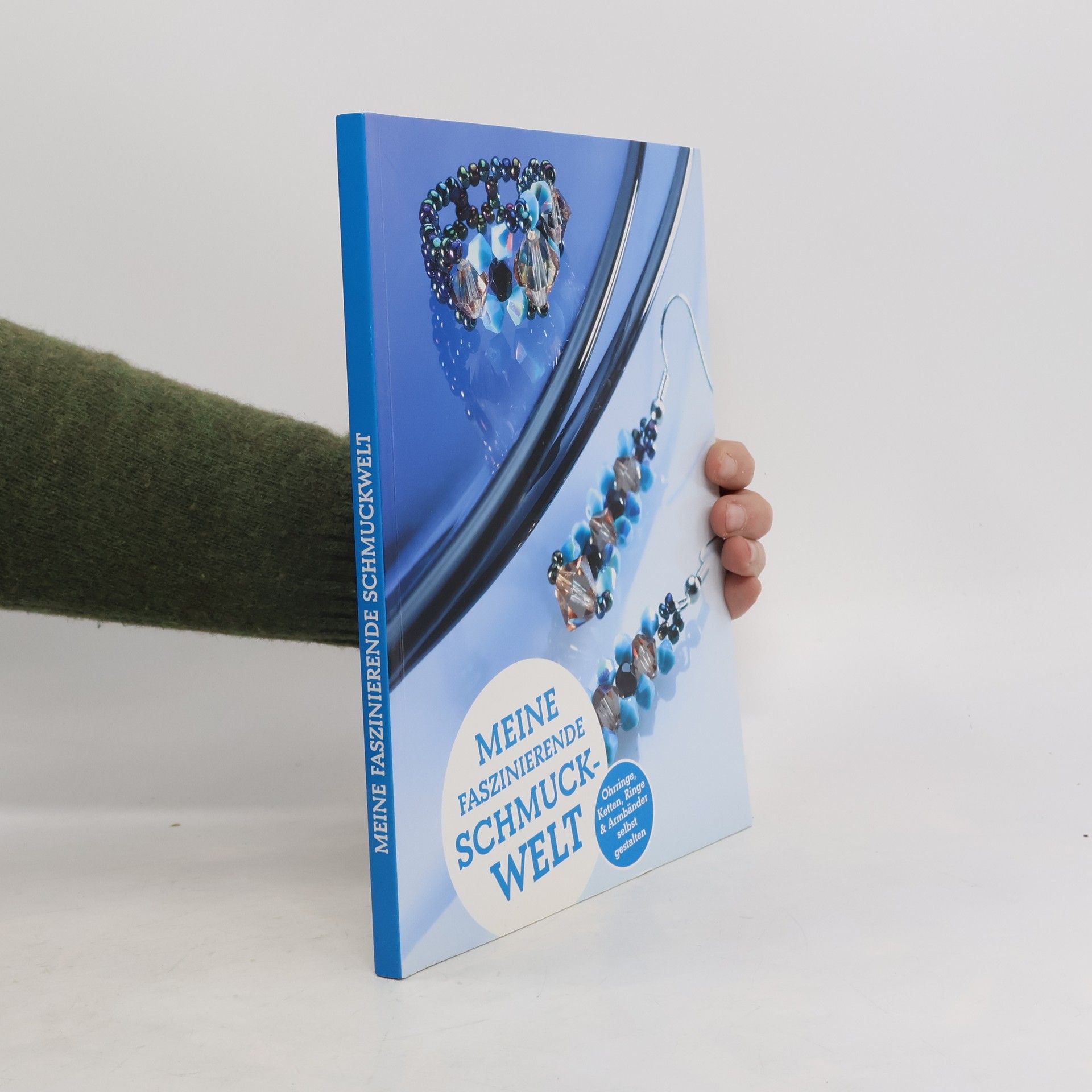 Kolektiv autorů Meine faszinierende Schmuckwelt