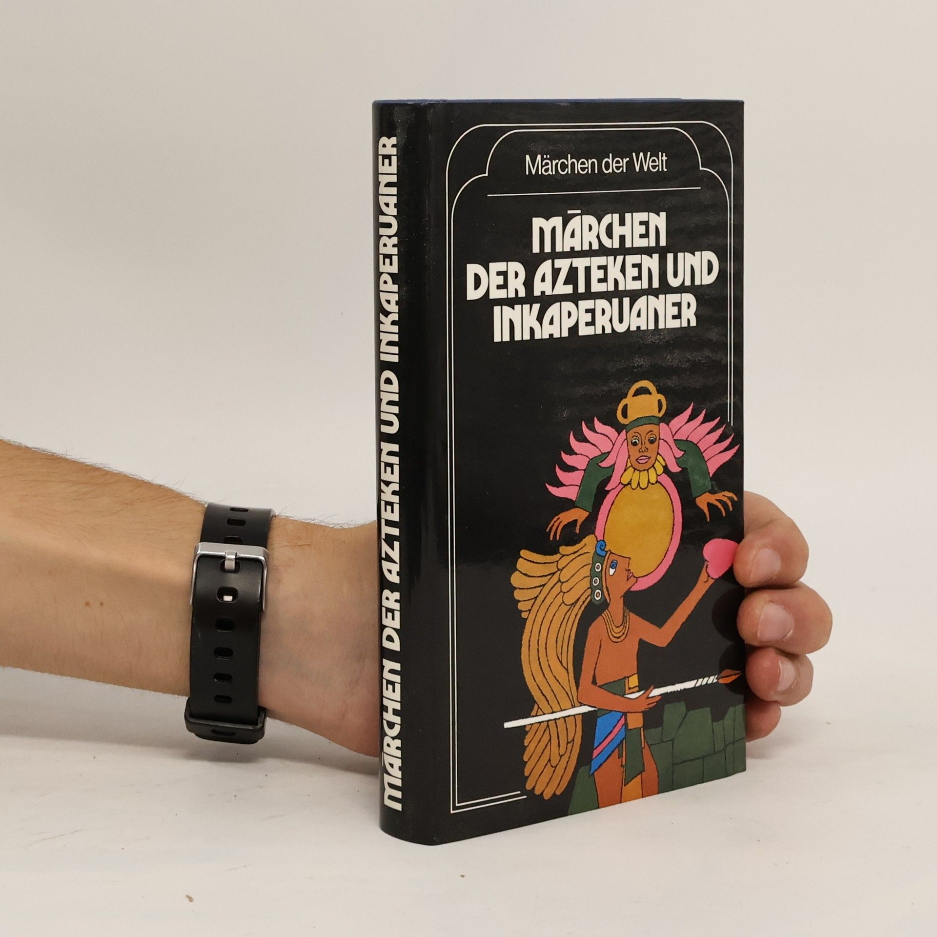 Walter Krickeberg Märchen der Azteken und Inkaperuaner, Maya und Muisca