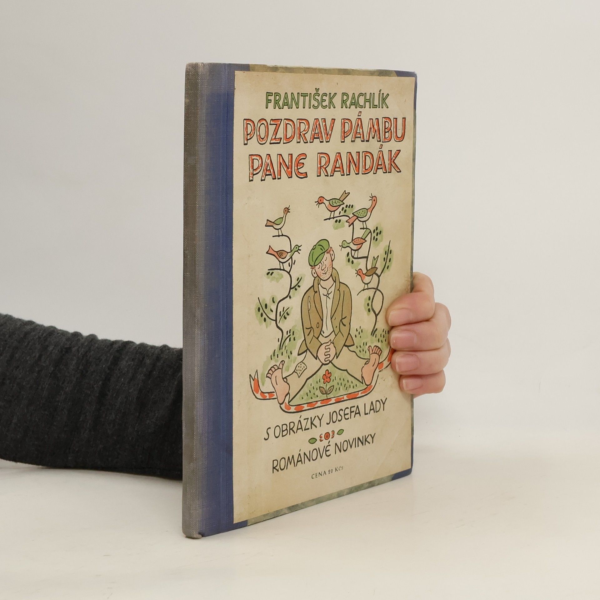 František Rachlík Pozdrav pámbu pane Randák