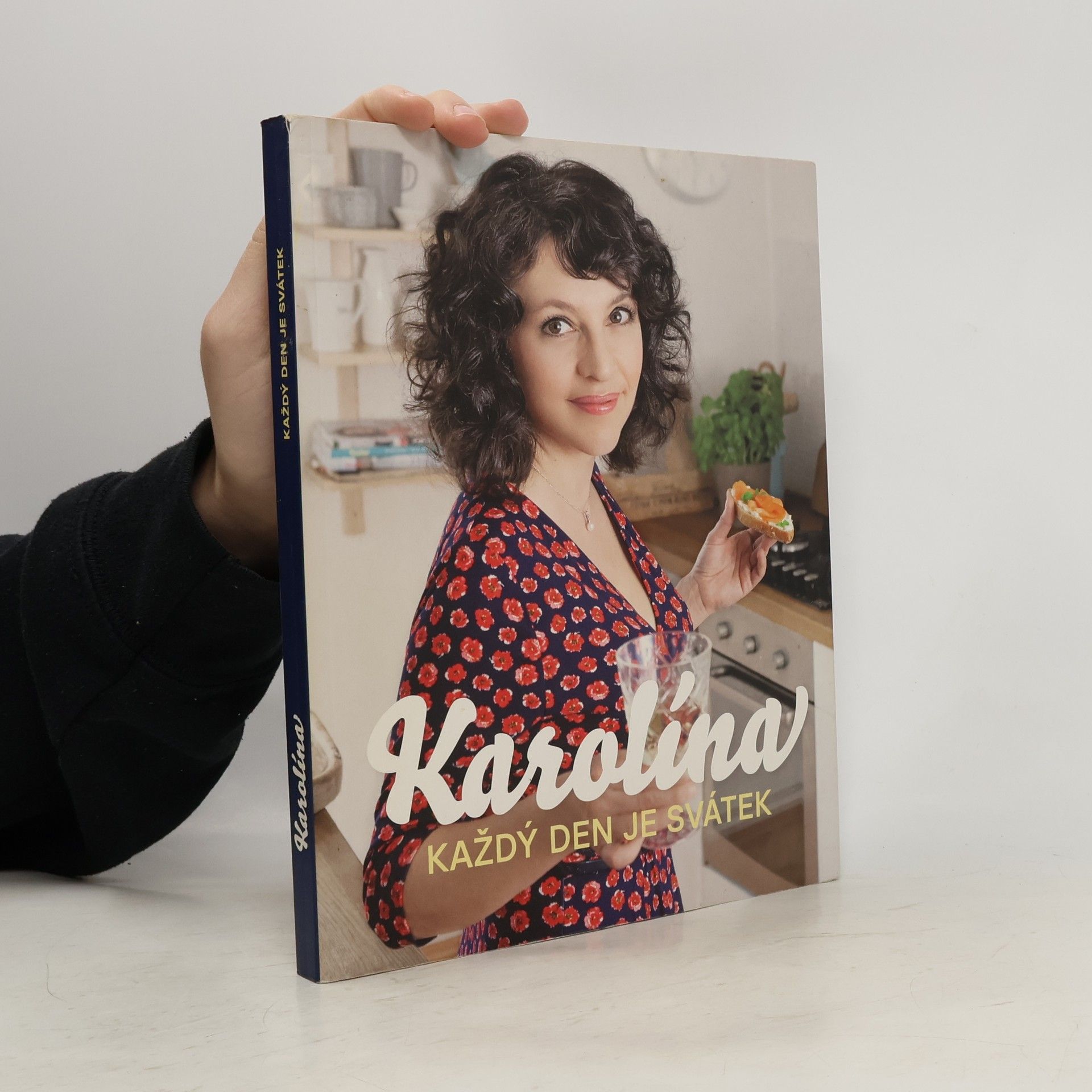Karolína : každý den je svátek