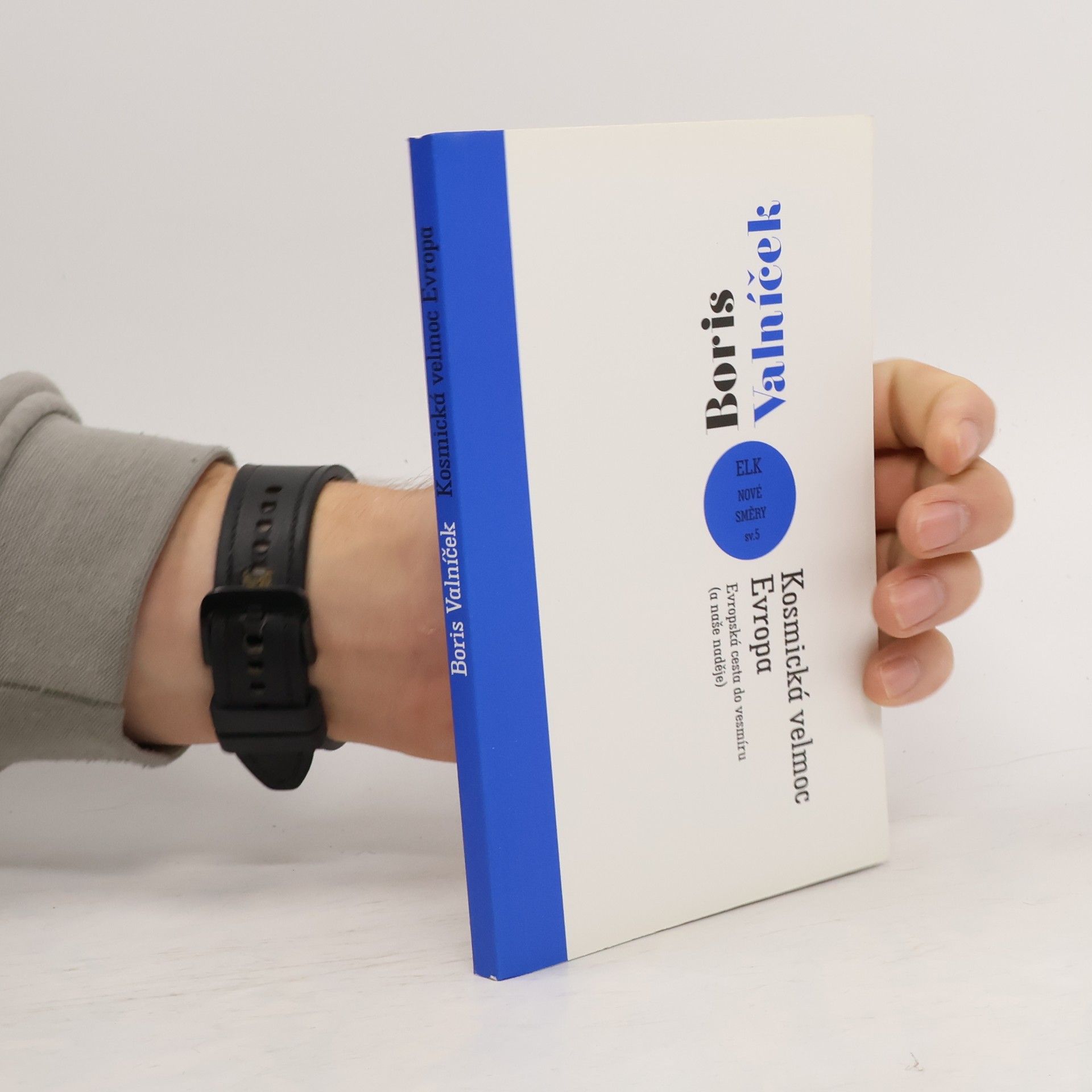 Boris Valníček Kosmická velmoc Evropa