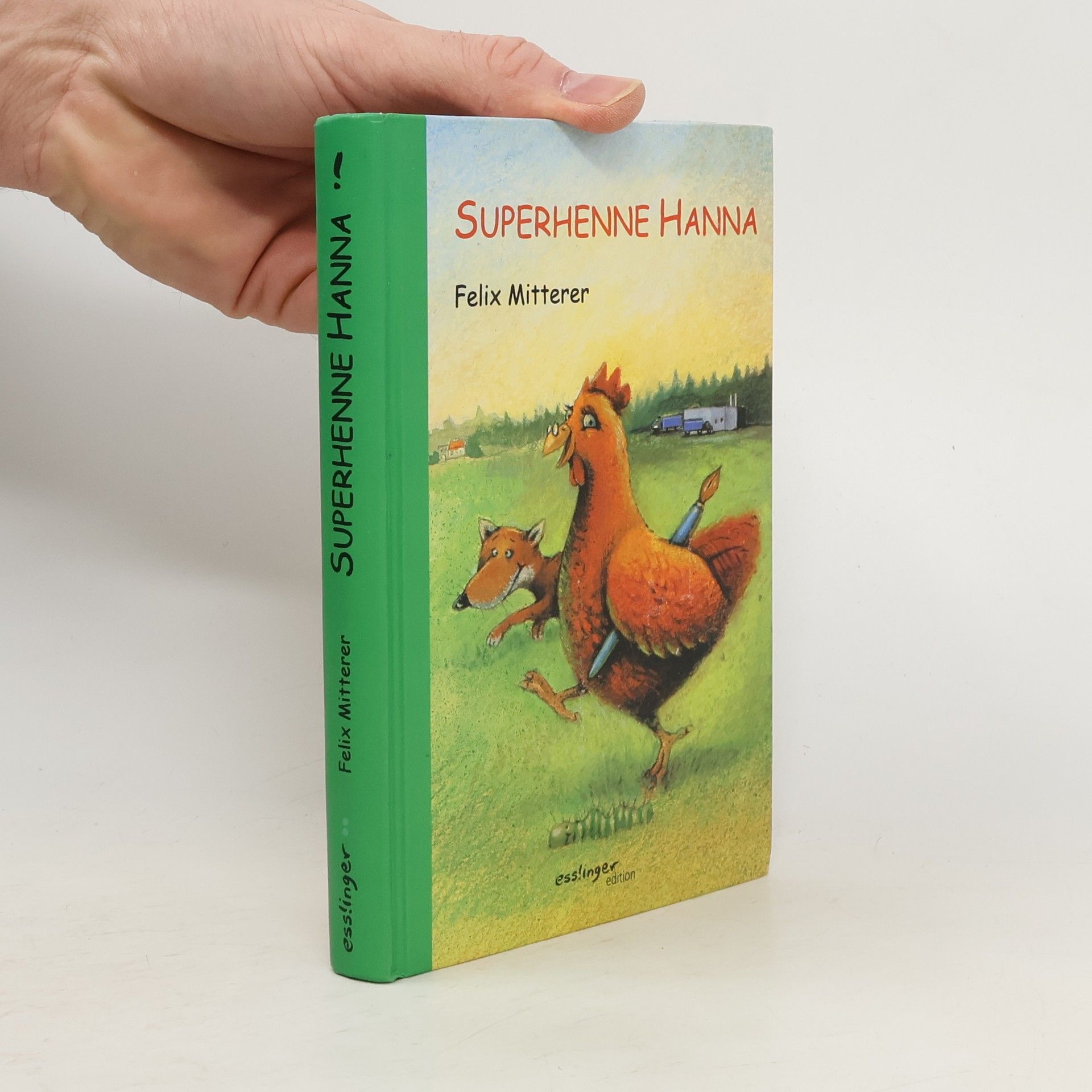 Felix Mitterer Superhenne Hanna