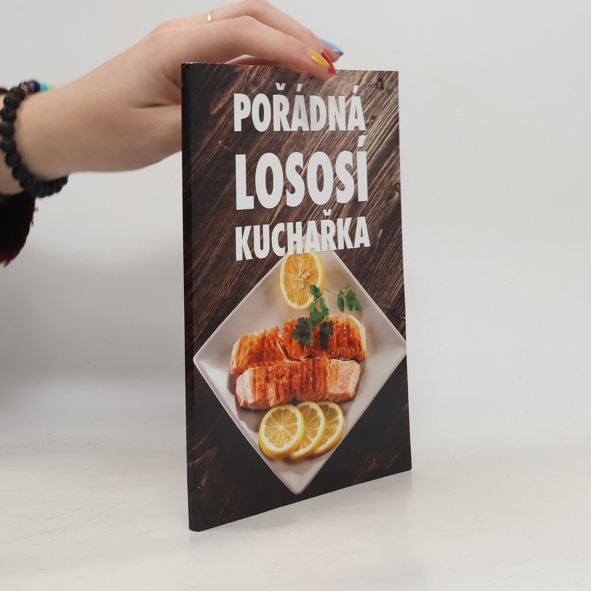 Kolektiv autorů Pořádná lososí kuchařka