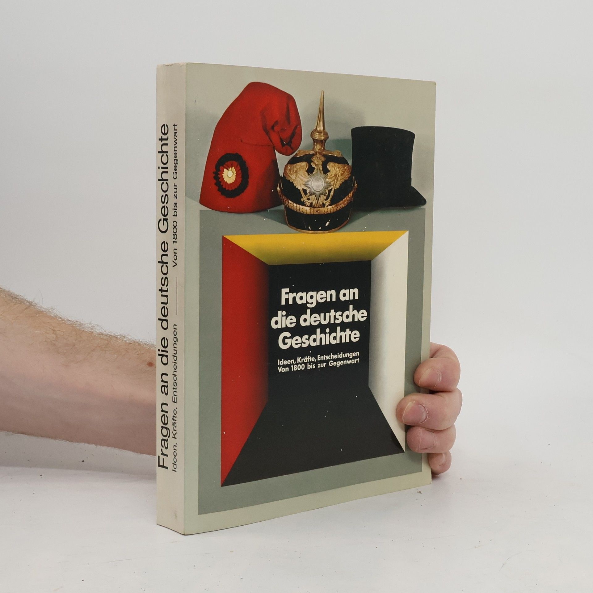 Autorenkollektiv Fragen an die deutsche Geschichte