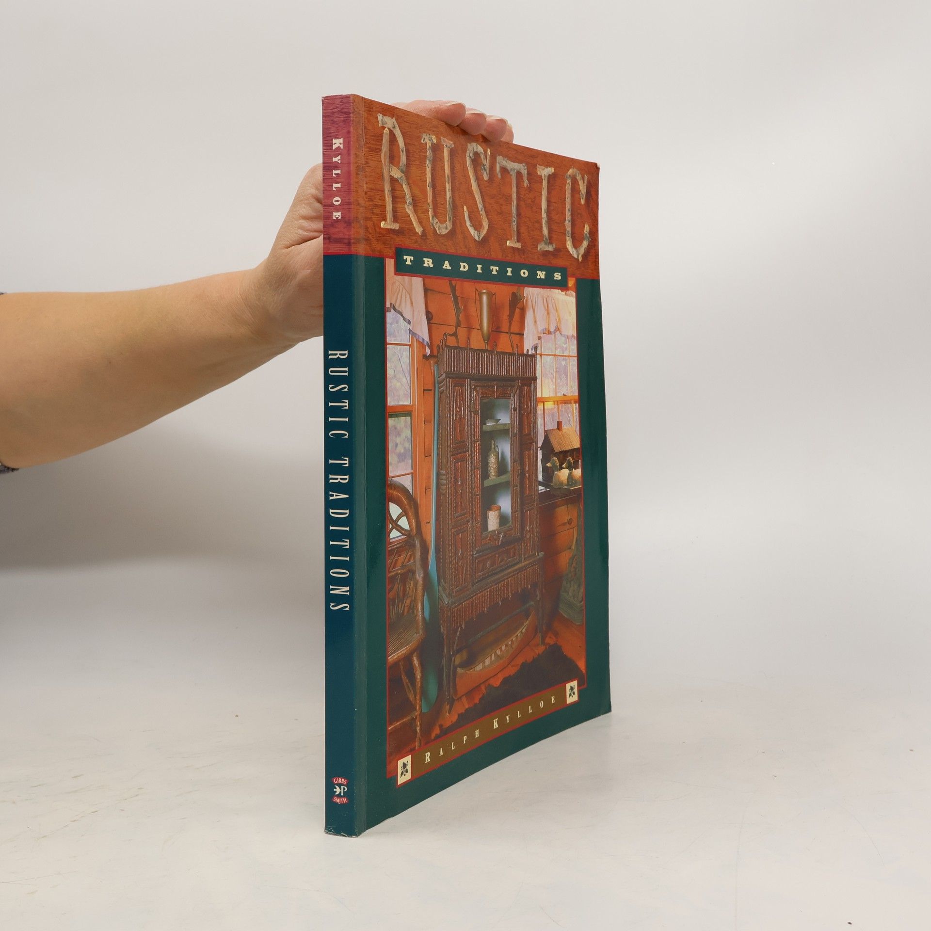 Ralph R. Kylloe Rustic Traditions