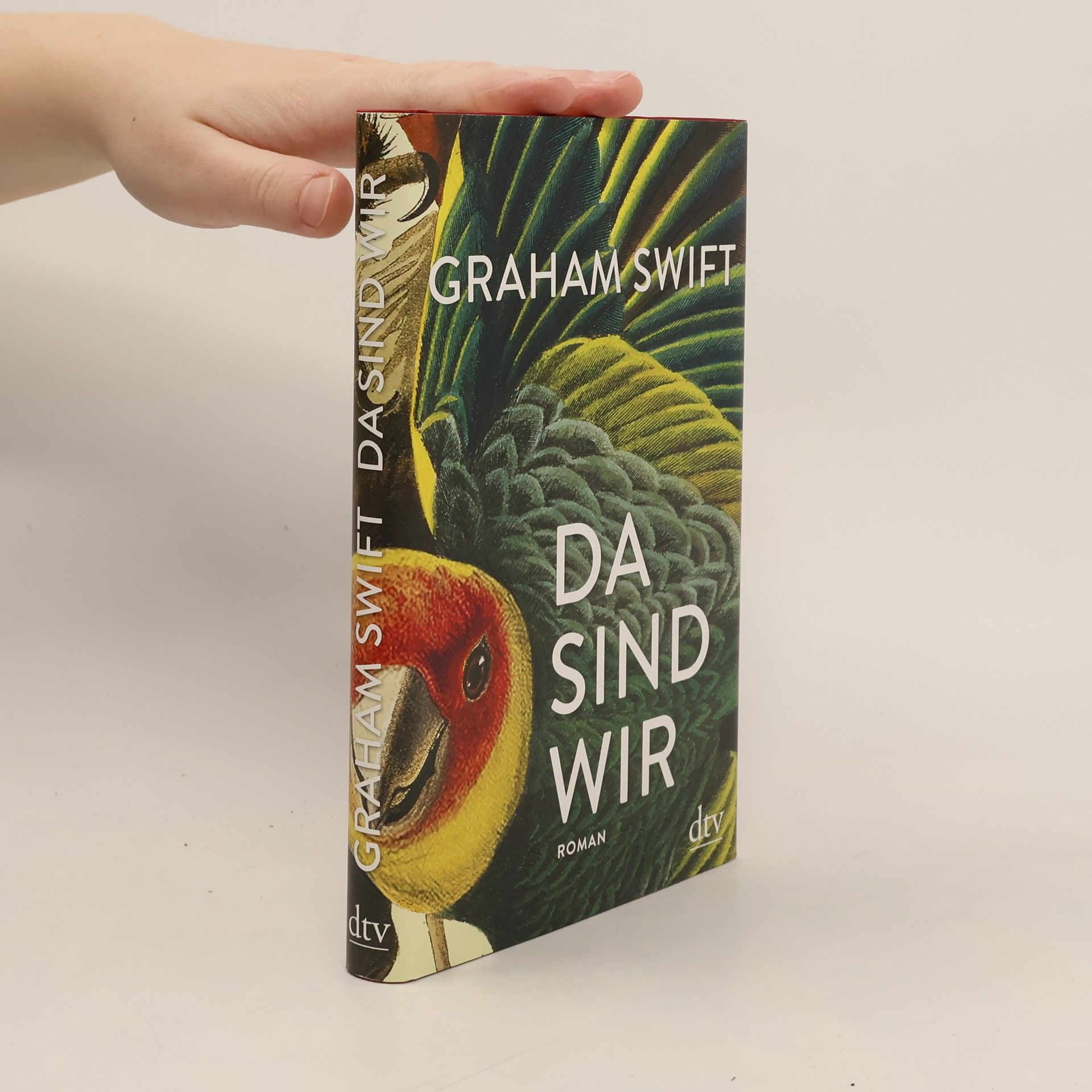 Graham Swift Da sind wir