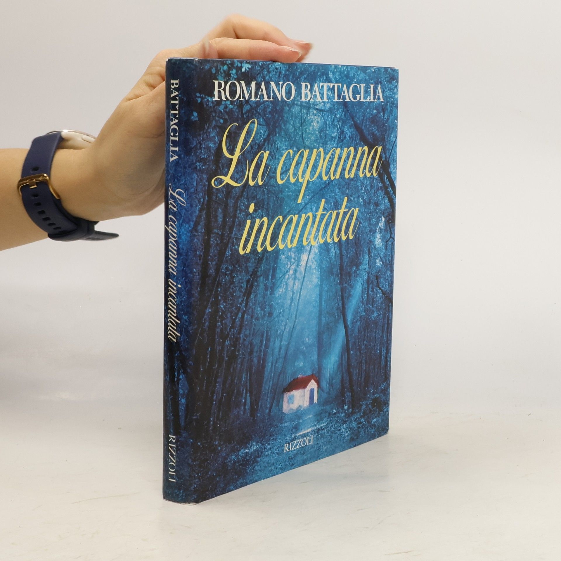 Romano Battaglia La capanna incantata