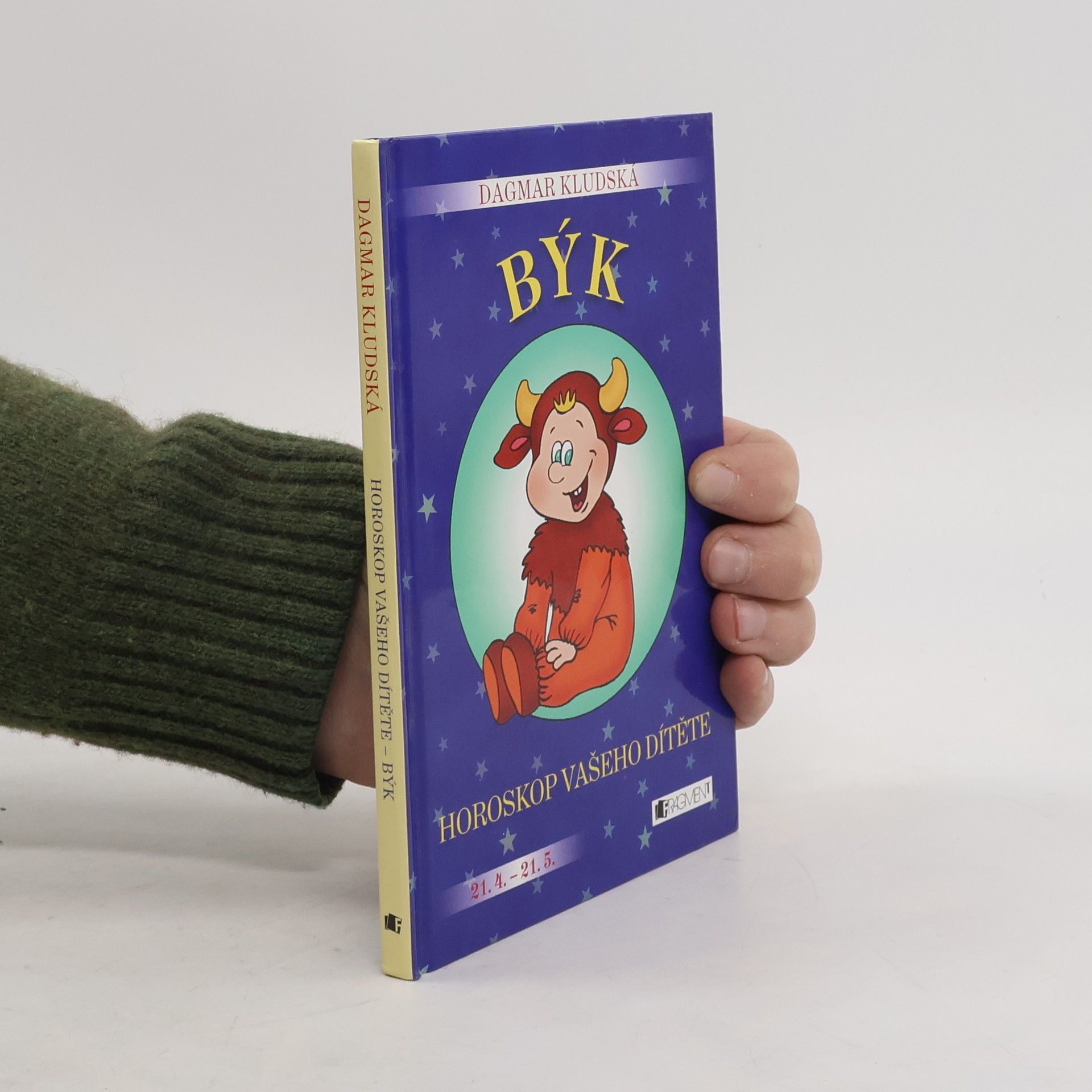 Dagmar Kludská Horoskop vašeho dítěte - Býk