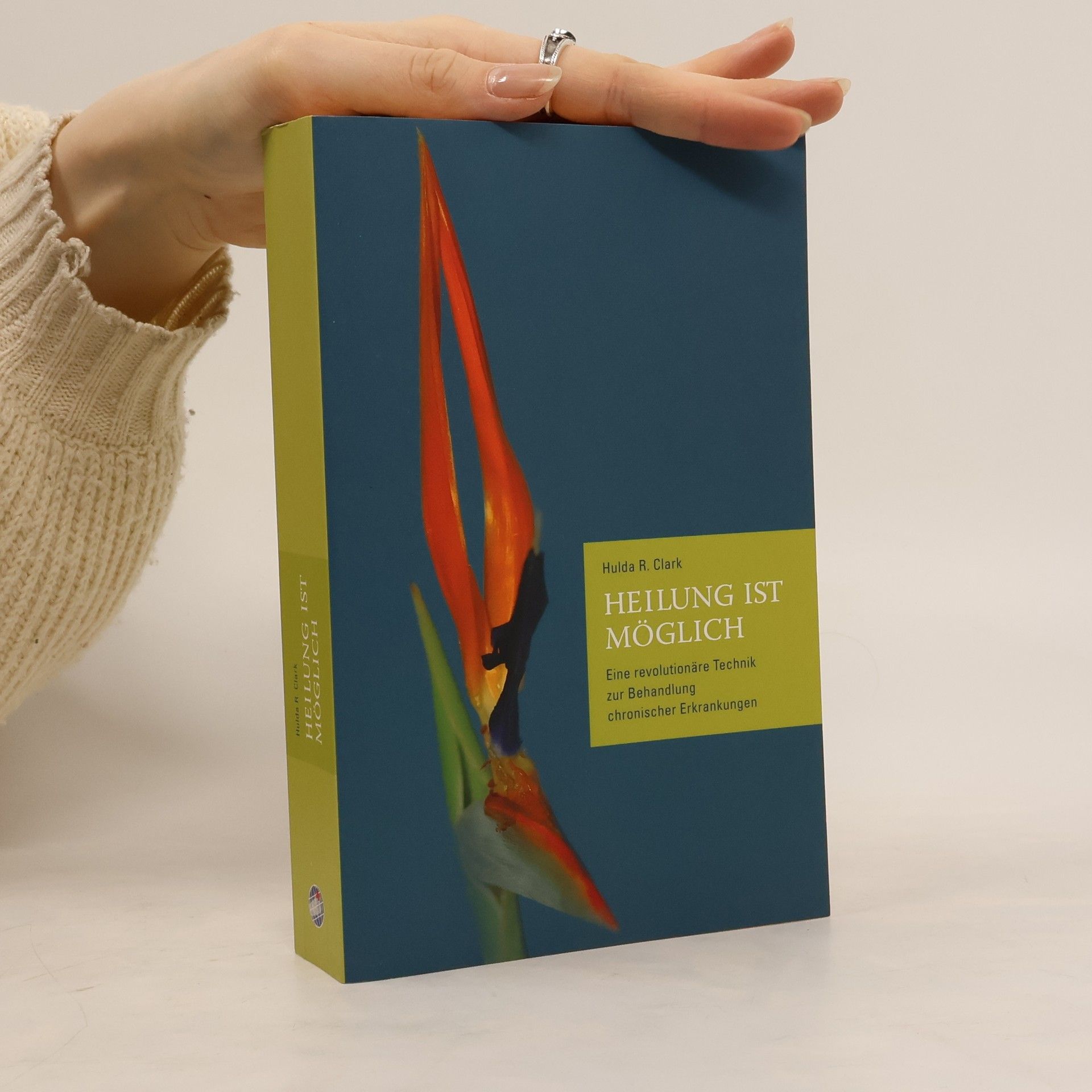 Hulda Regehr Clark Heilung ist möglich